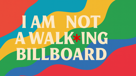 “I Am NOT a Walking Billboard” — The Story Behind Our Signature