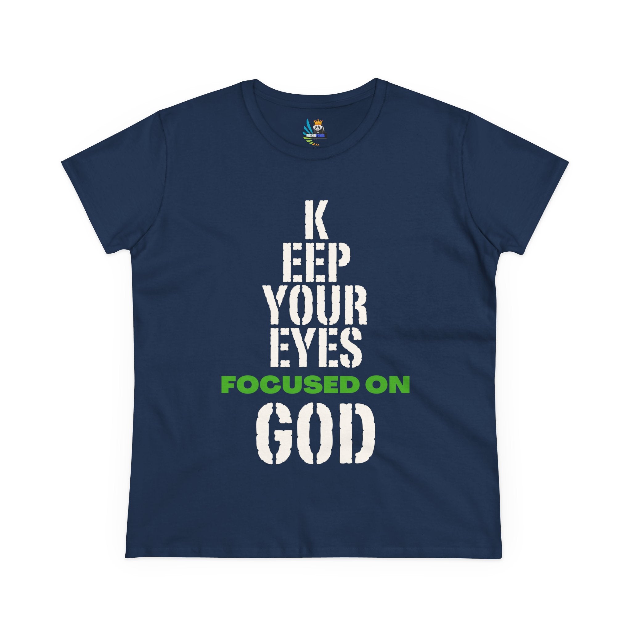 Keep Your Eyes Focused on God Midweight Cotton Tee - Faith Based Tee