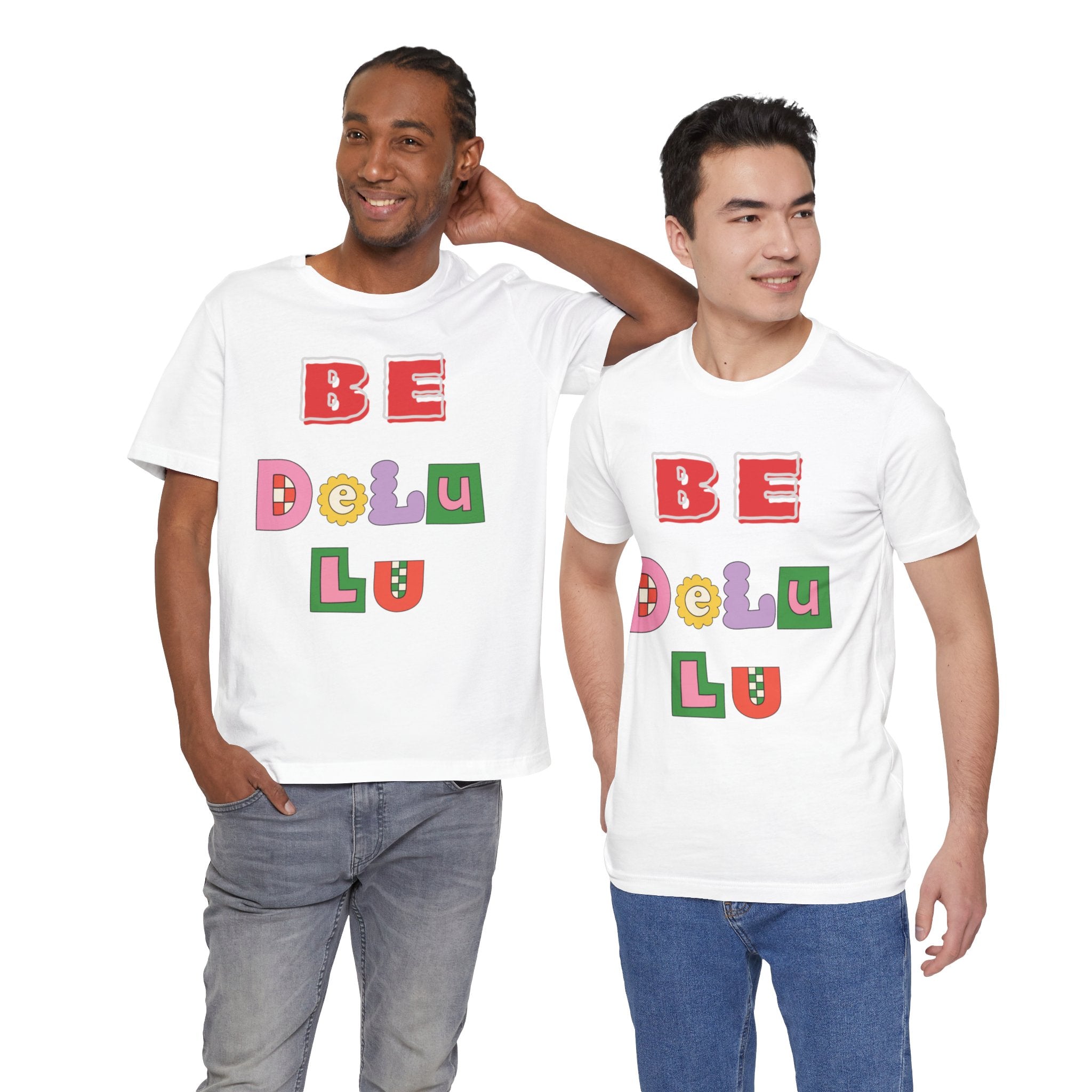 BELIEVE - Be DeLuLu Unisex Short Sleeve Tee