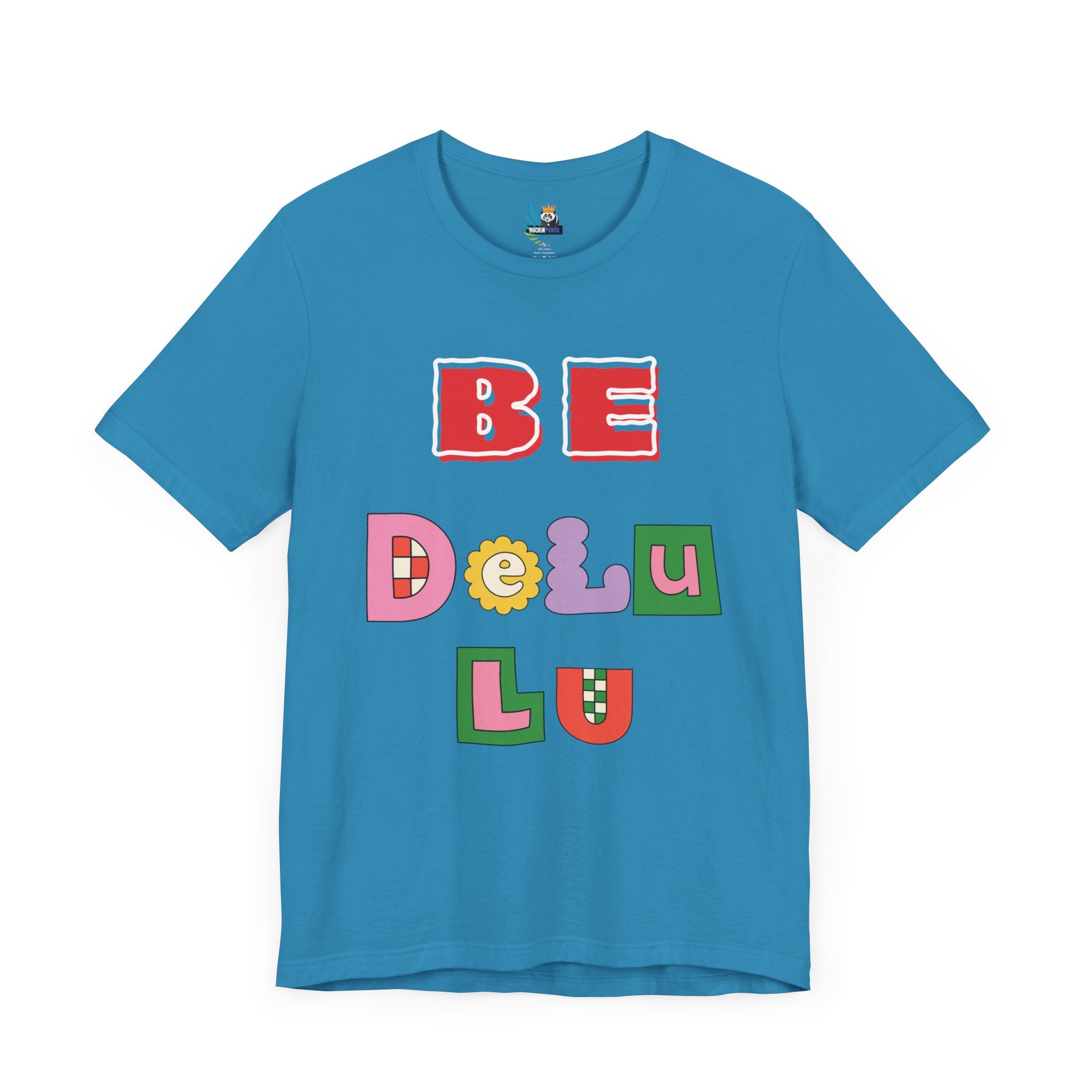 BELIEVE - Be DeLuLu Unisex Short Sleeve Tee