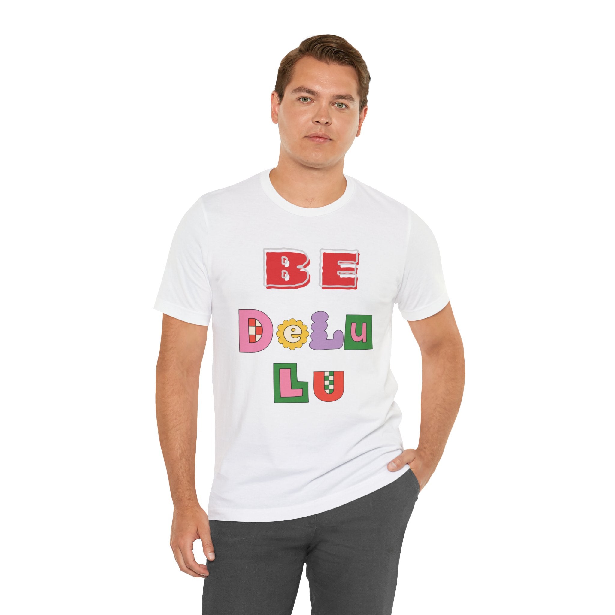 BELIEVE - Be DeLuLu Unisex Short Sleeve Tee