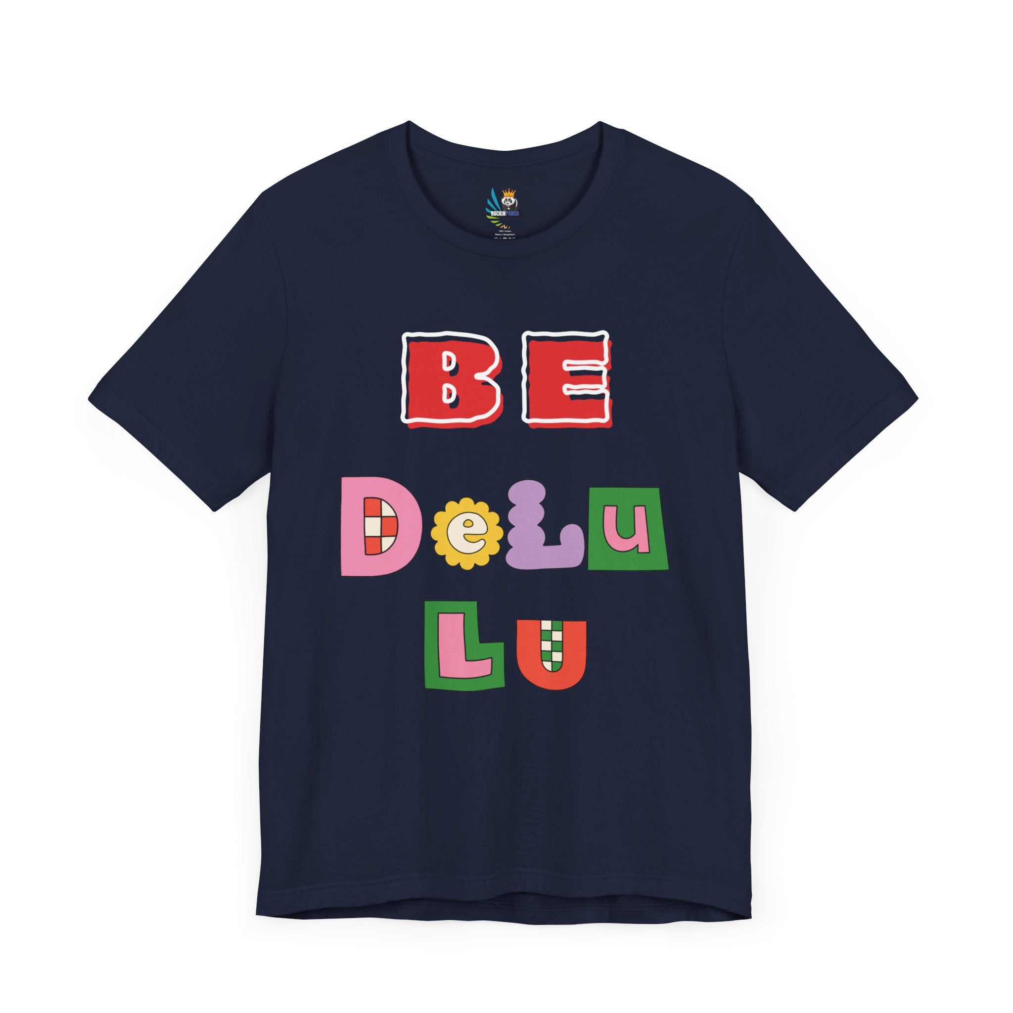 BELIEVE - Be DeLuLu Unisex Short Sleeve Tee