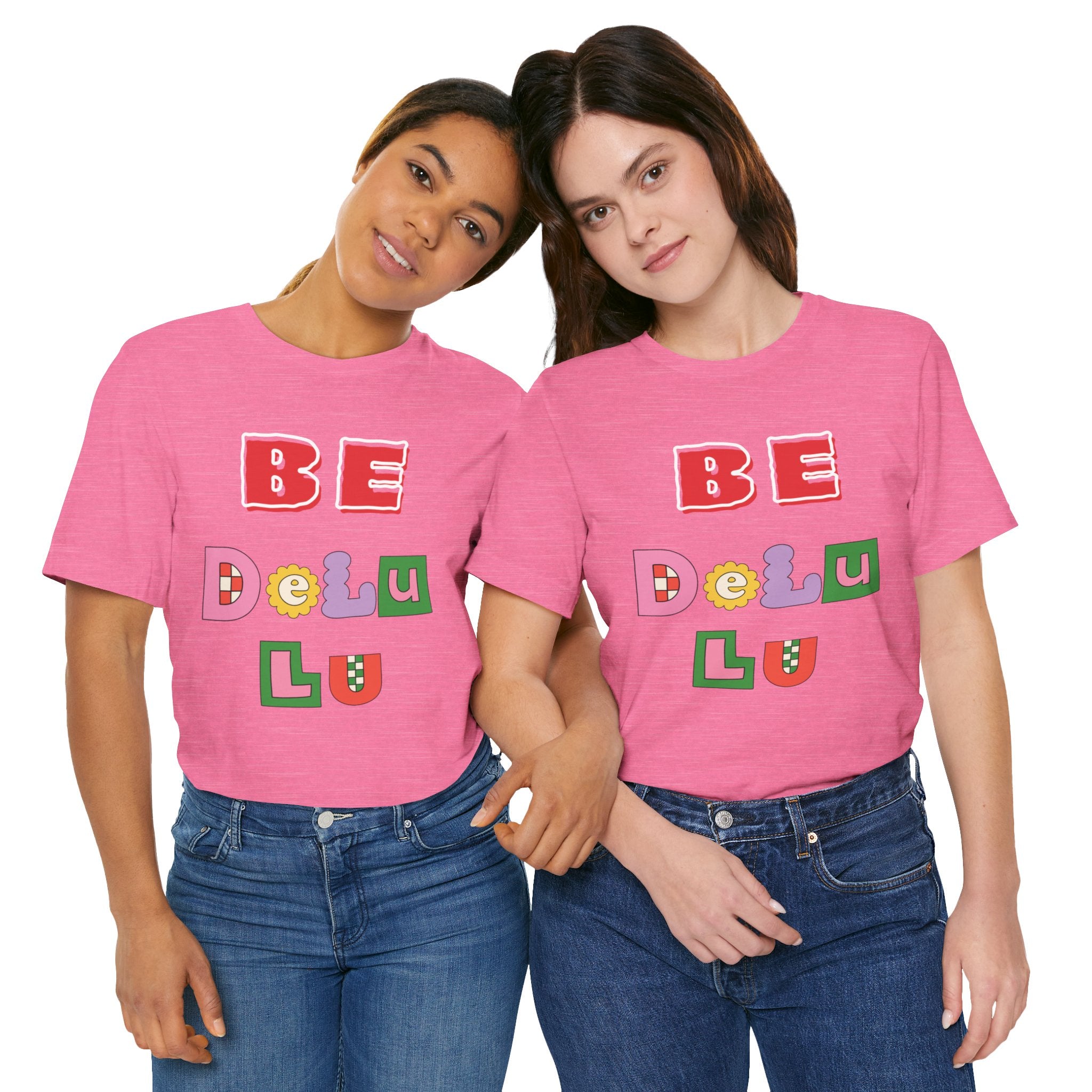 BELIEVE - Be DeLuLu Unisex Short Sleeve Tee