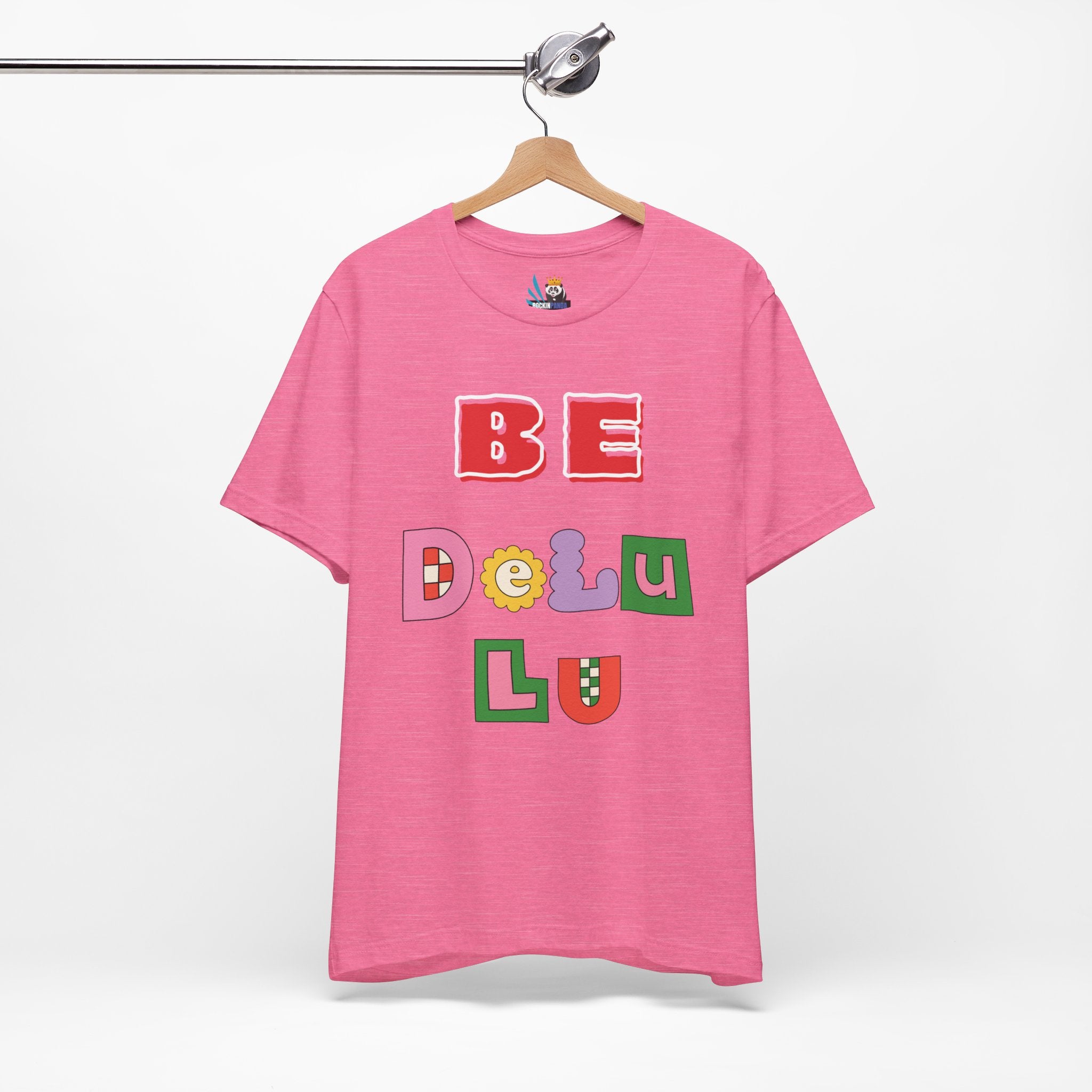 BELIEVE - Be DeLuLu Unisex Short Sleeve Tee