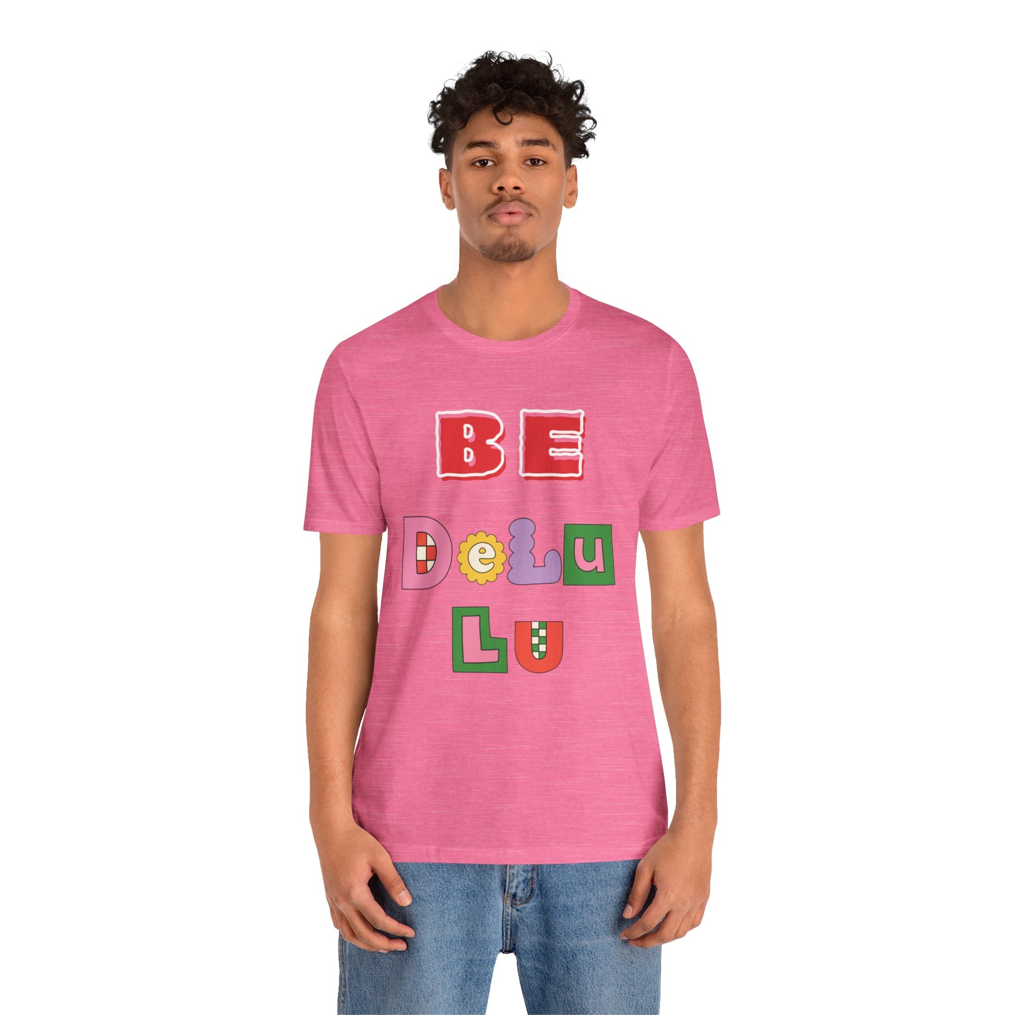 BELIEVE - Be DeLuLu Unisex Short Sleeve Tee