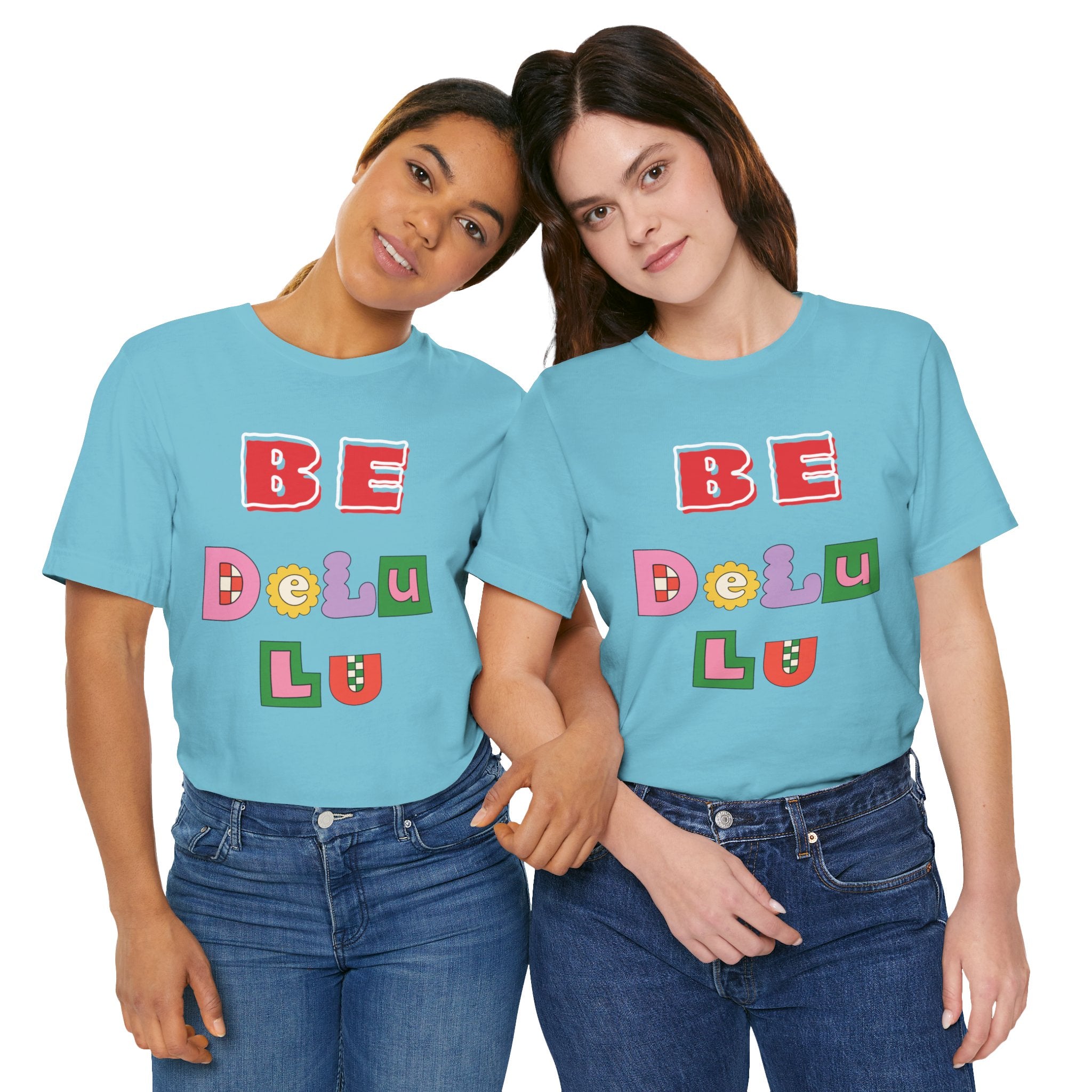 BELIEVE - Be DeLuLu Unisex Short Sleeve Tee