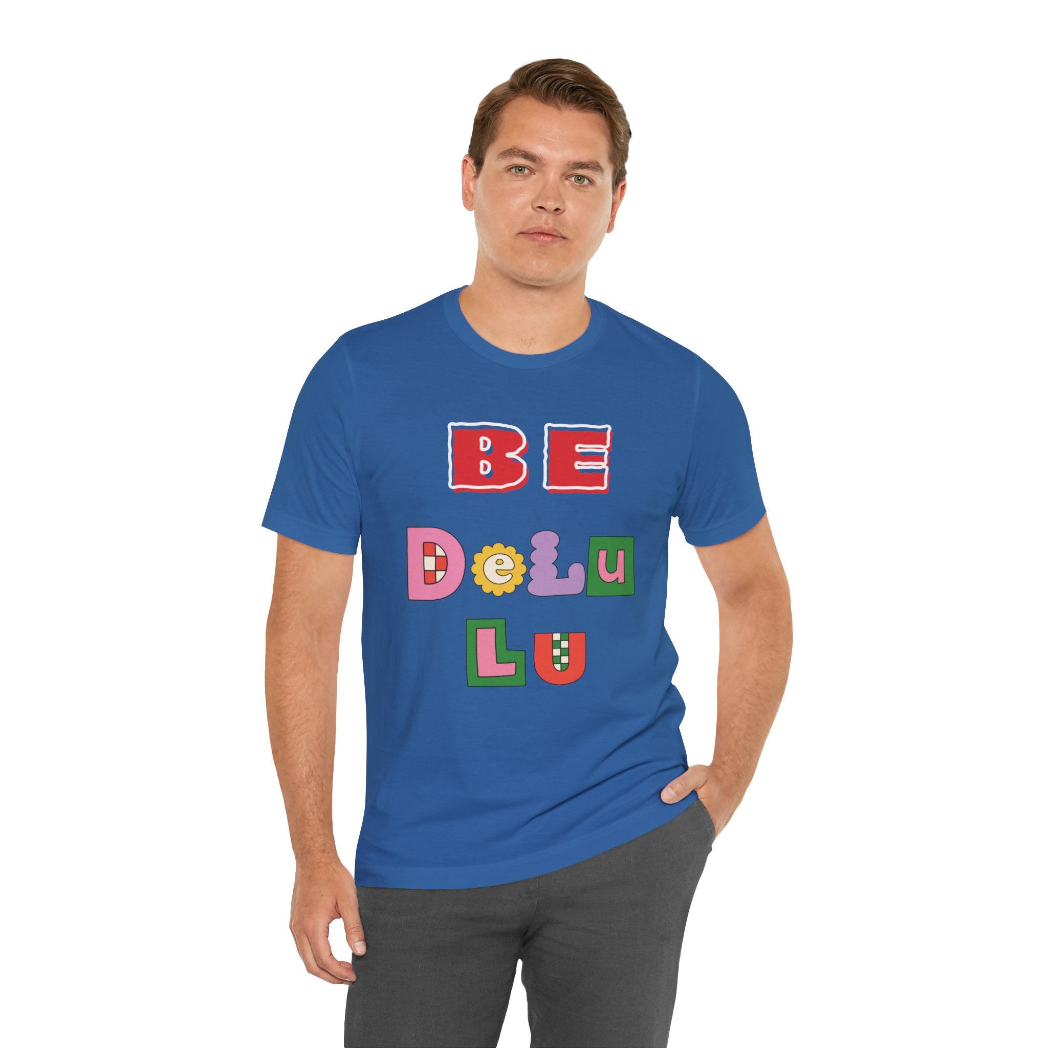 BELIEVE - Be DeLuLu Unisex Short Sleeve Tee
