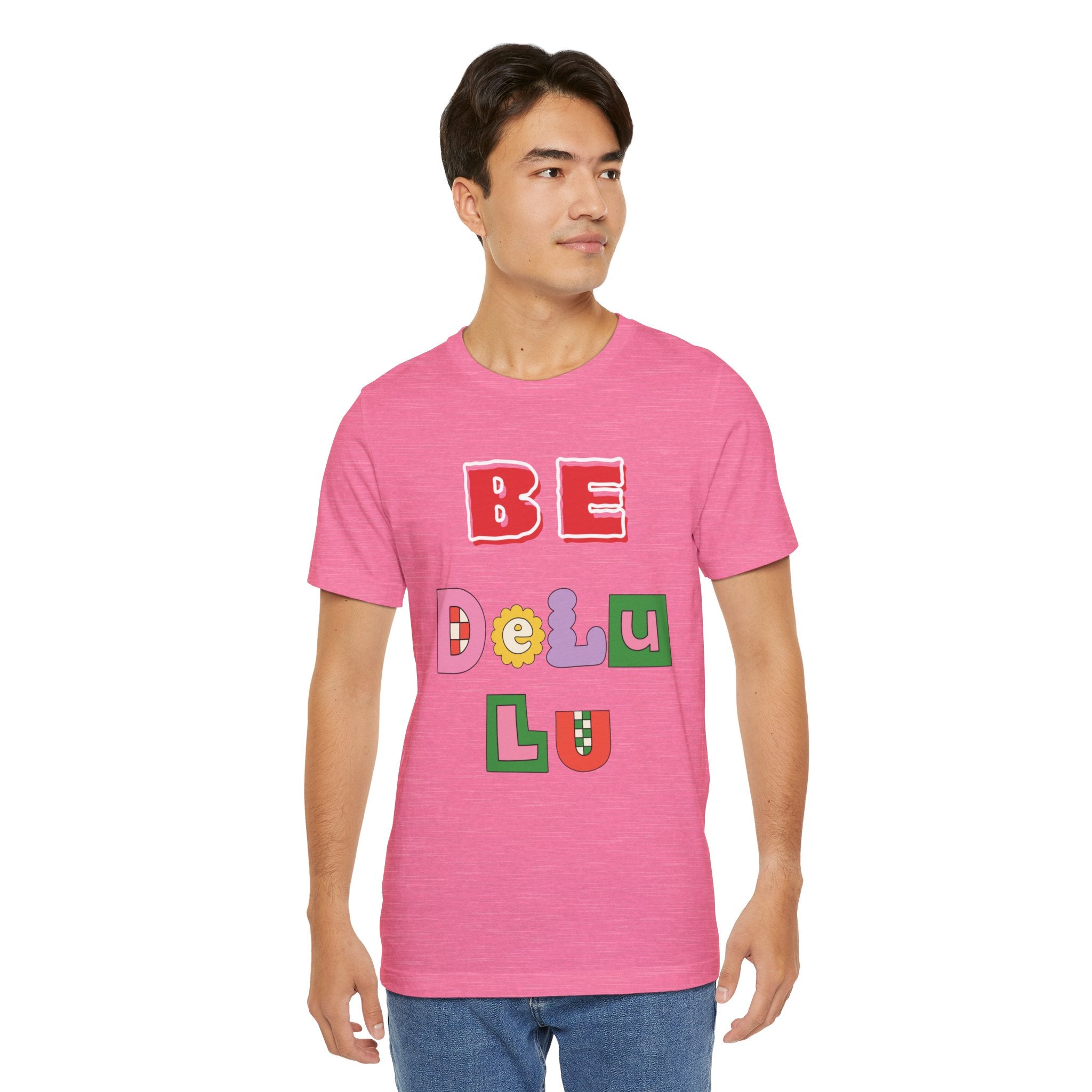 BELIEVE - Be DeLuLu Unisex Short Sleeve Tee