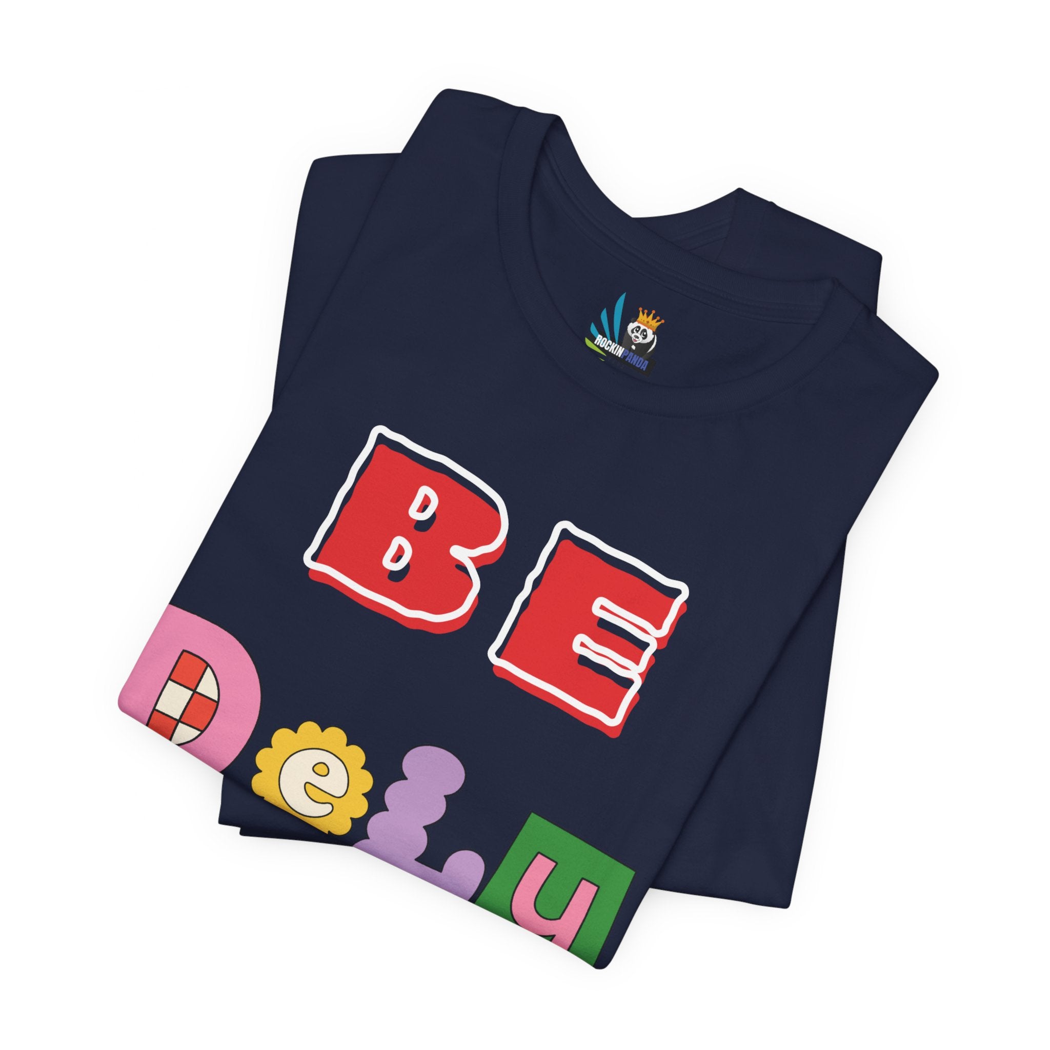 BELIEVE - Be DeLuLu Unisex Short Sleeve Tee