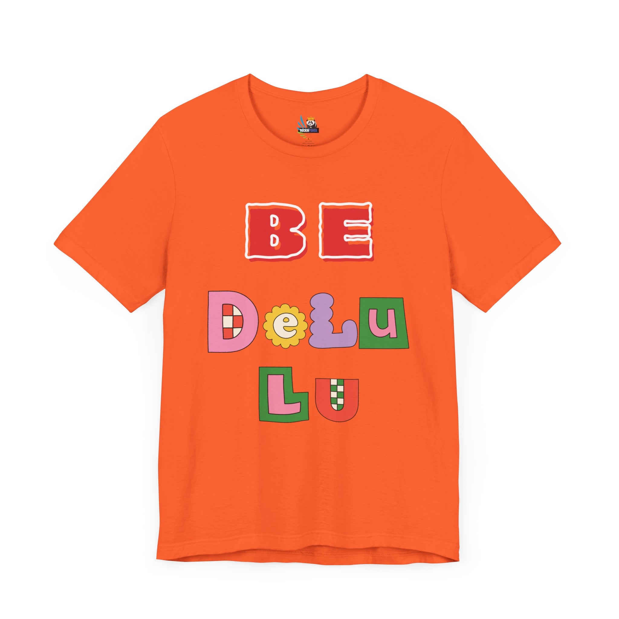 BELIEVE - Be DeLuLu Unisex Short Sleeve Tee