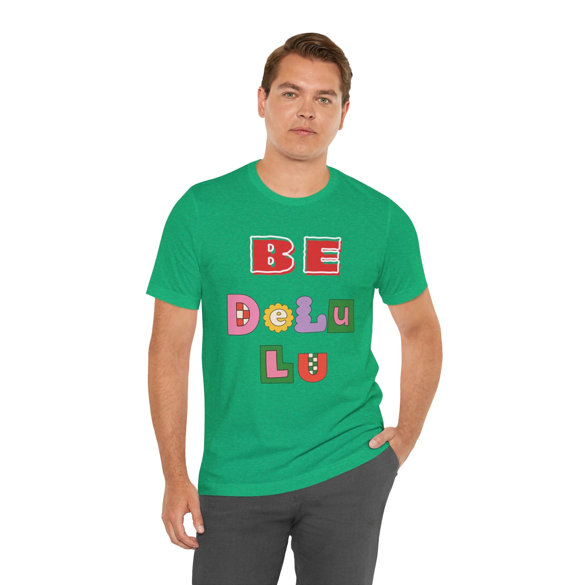 BELIEVE - Be DeLuLu Unisex Short Sleeve Tee