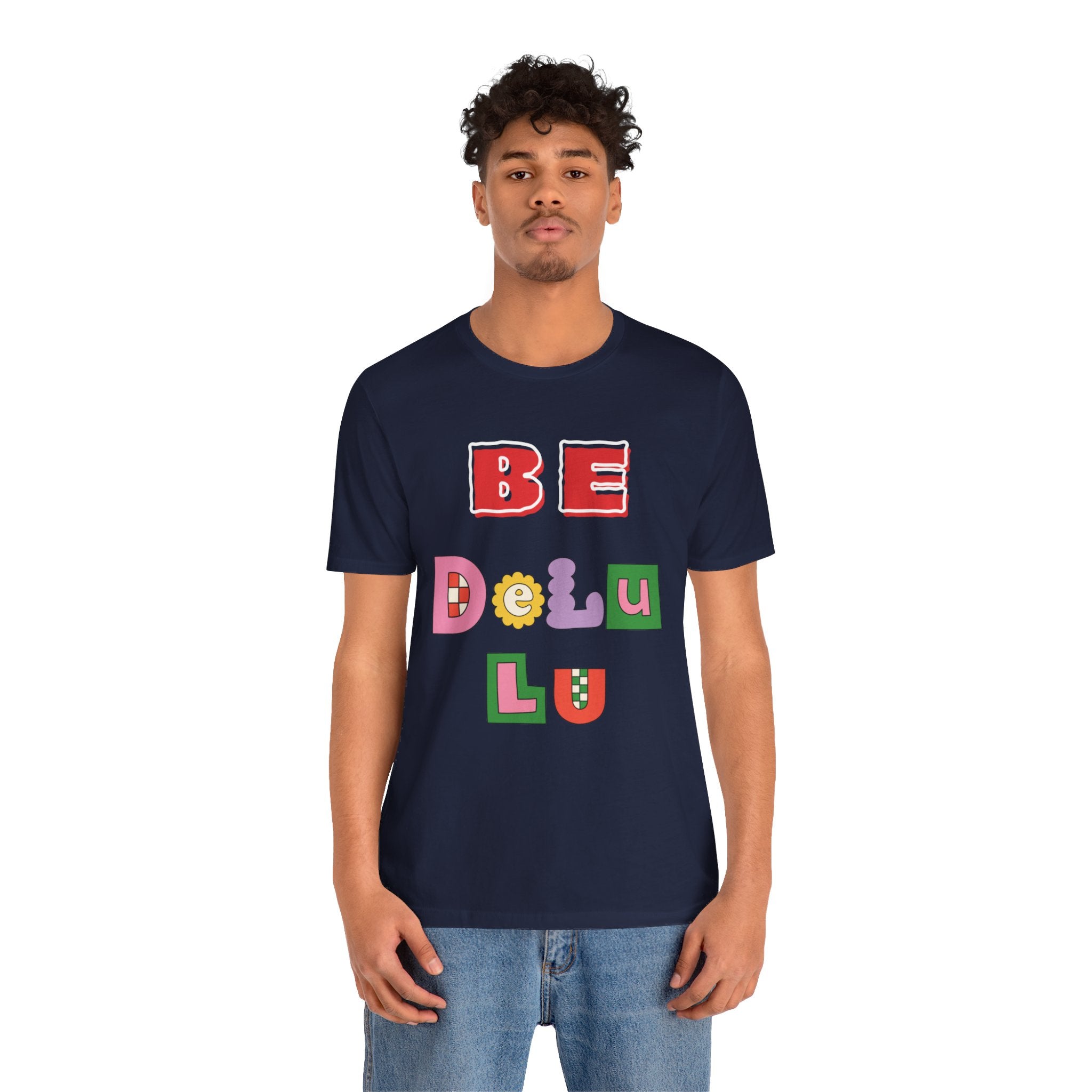 BELIEVE - Be DeLuLu Unisex Short Sleeve Tee