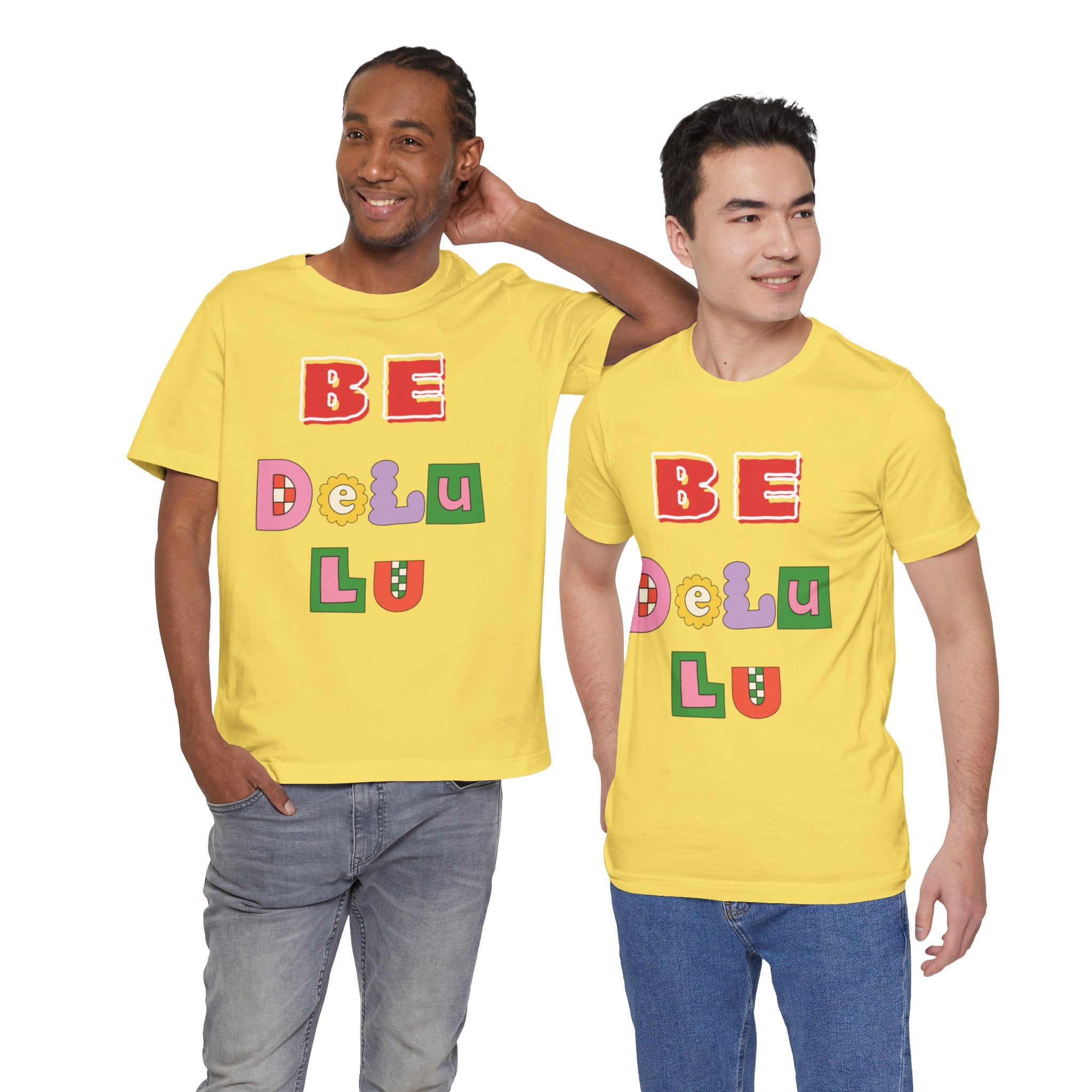 BELIEVE - Be DeLuLu Unisex Short Sleeve Tee