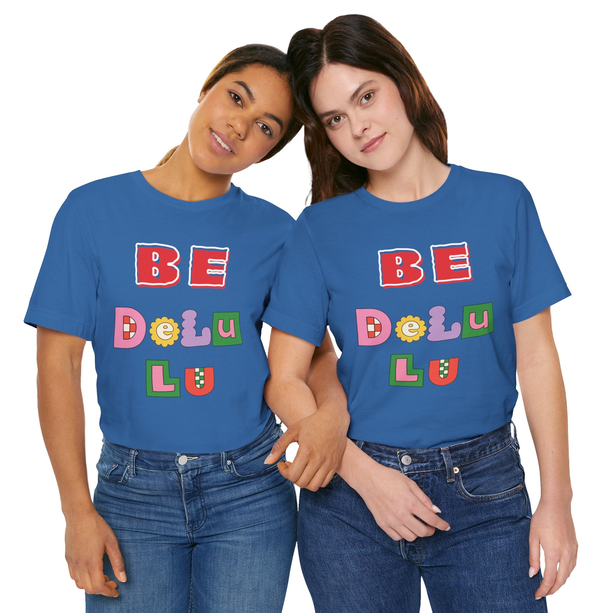 BELIEVE - Be DeLuLu Unisex Short Sleeve Tee