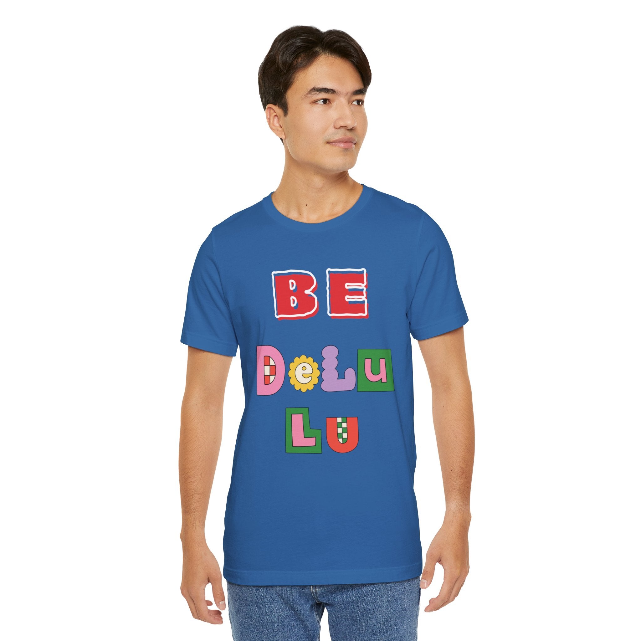 BELIEVE - Be DeLuLu Unisex Short Sleeve Tee
