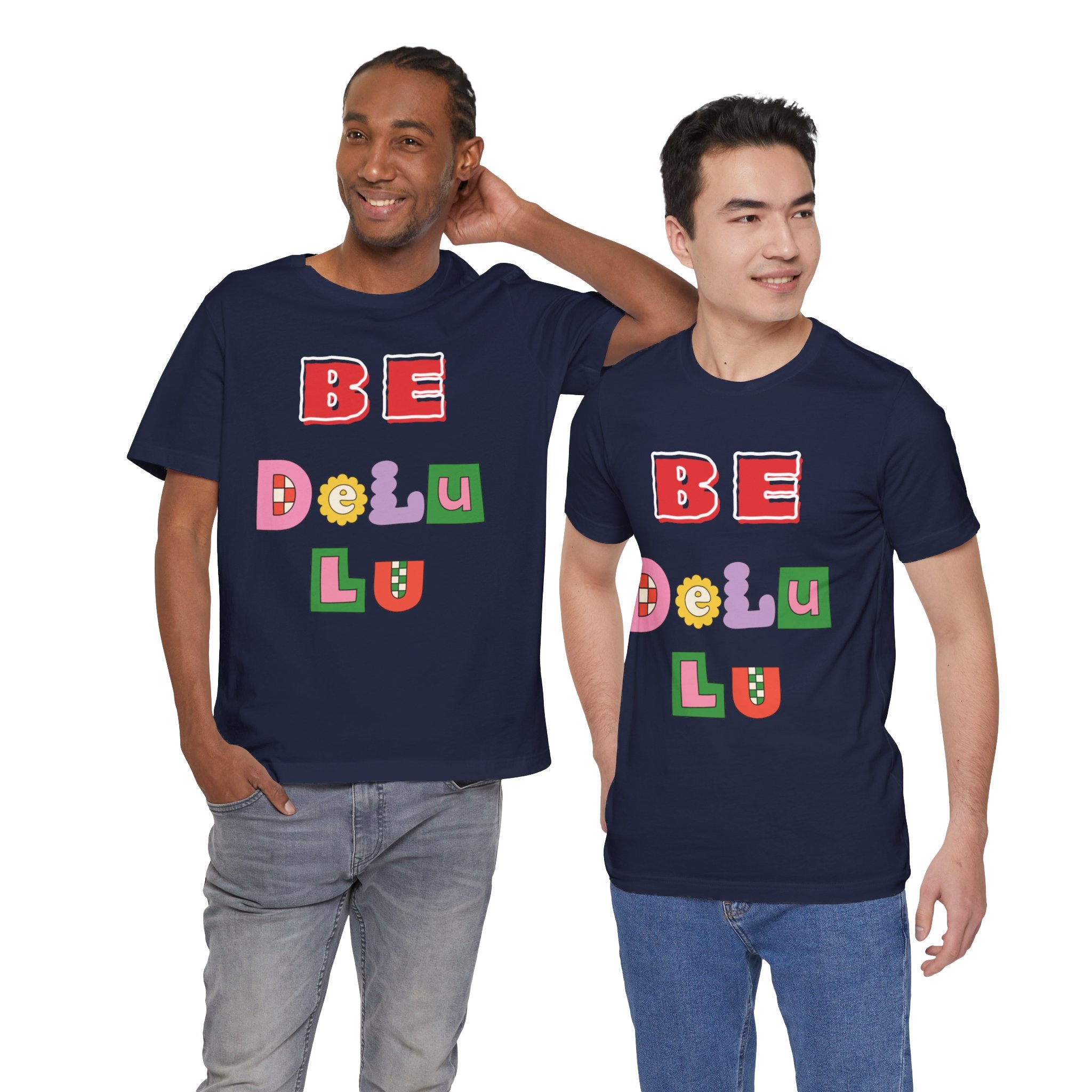 BELIEVE - Be DeLuLu Unisex Short Sleeve Tee