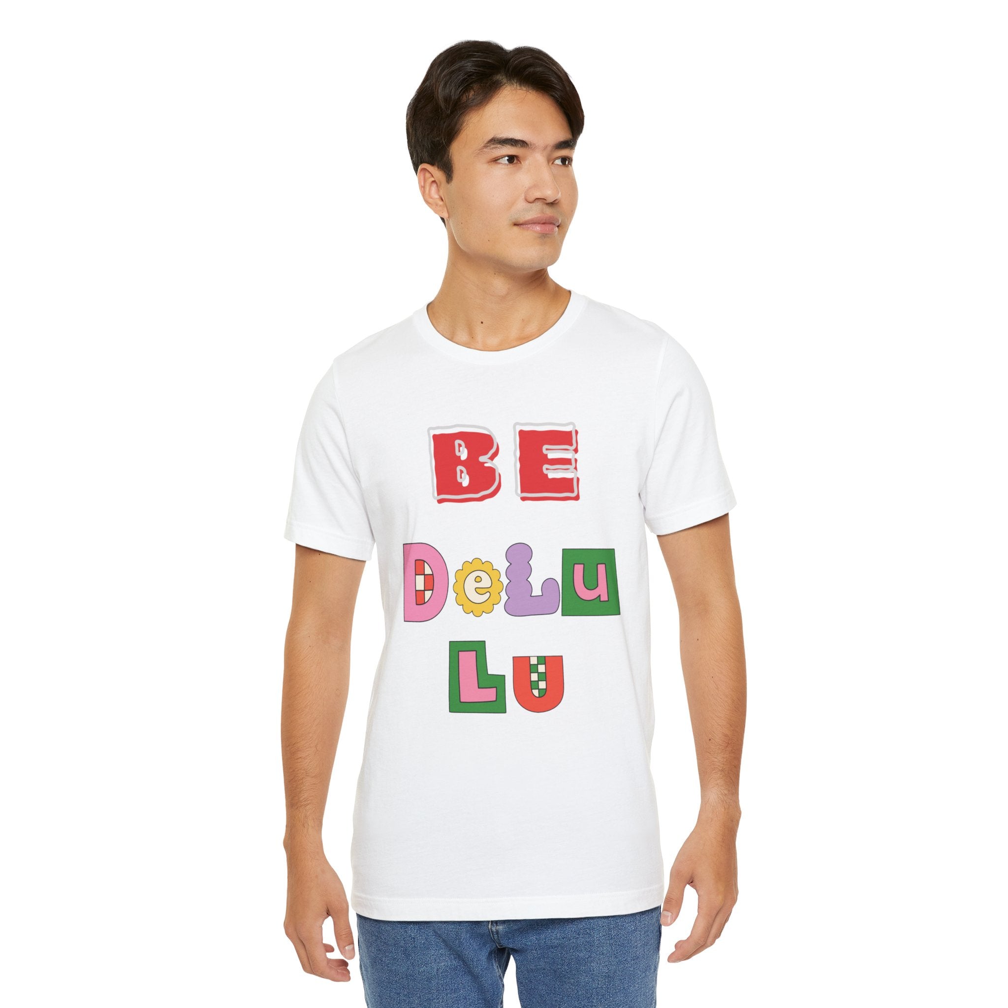 BELIEVE - Be DeLuLu Unisex Short Sleeve Tee