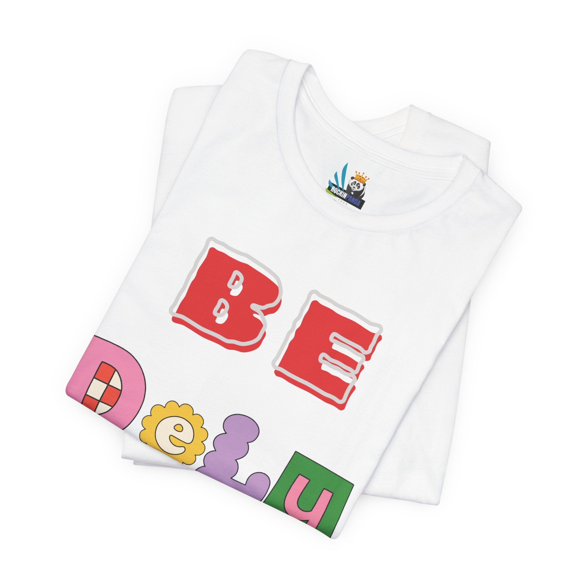 BELIEVE - Be DeLuLu Unisex Short Sleeve Tee