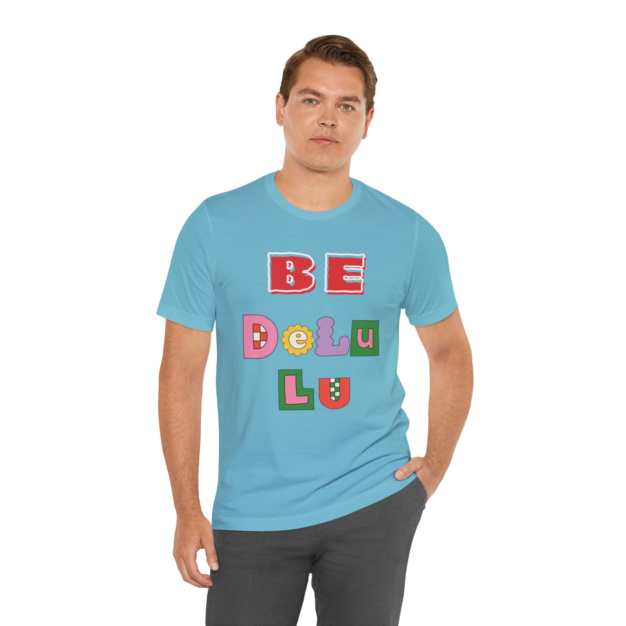 BELIEVE - Be DeLuLu Unisex Short Sleeve Tee