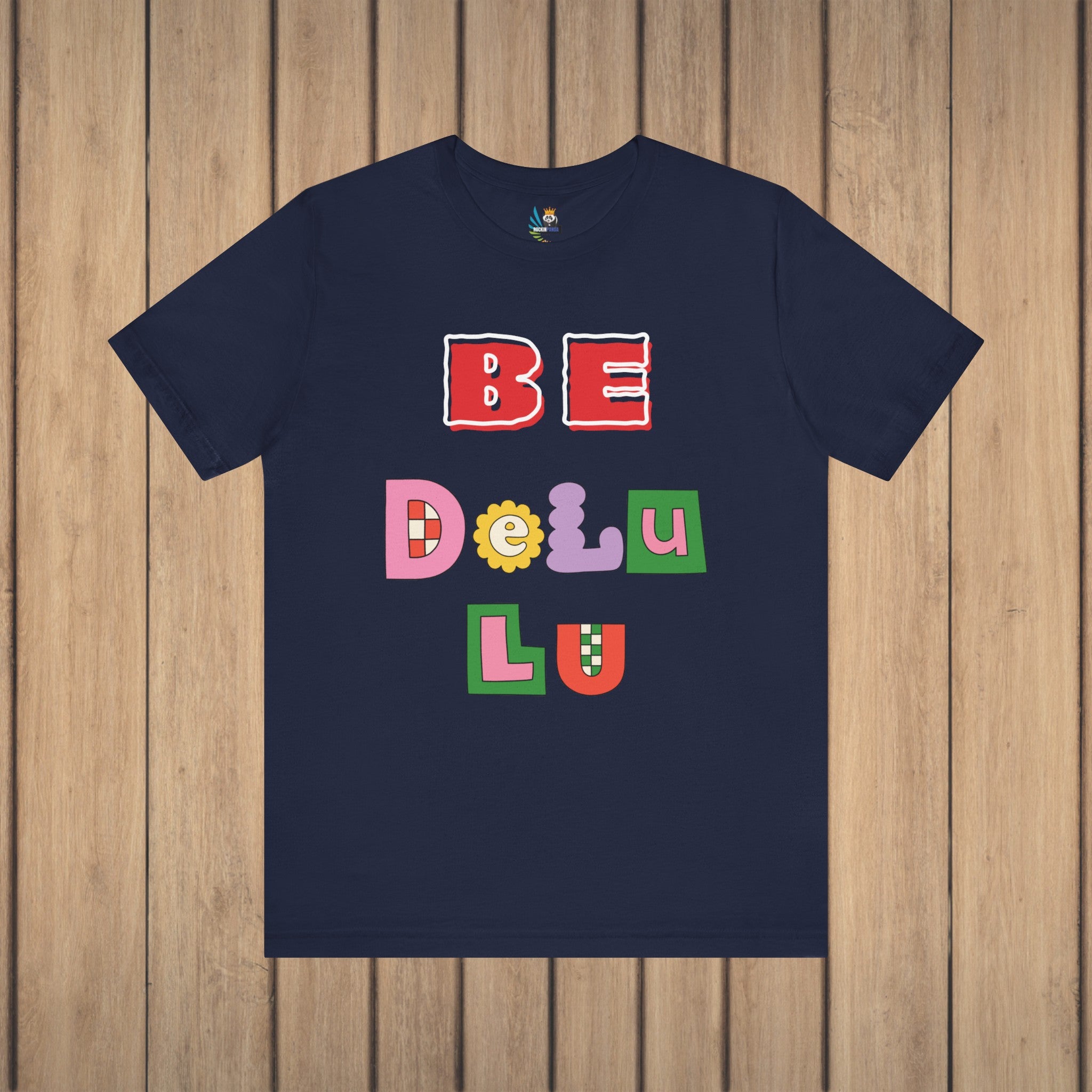 BELIEVE - Be DeLuLu Unisex Short Sleeve Tee