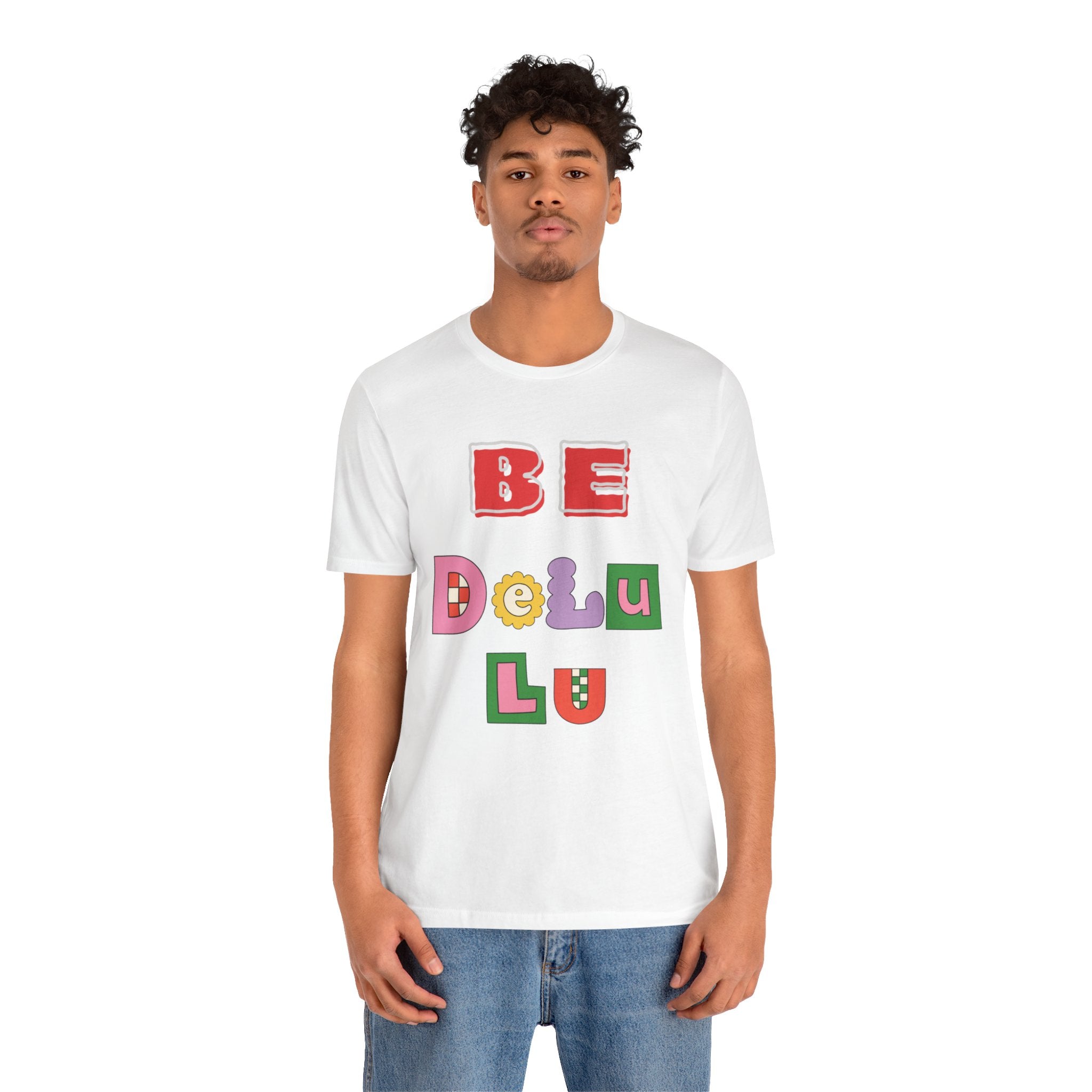 BELIEVE - Be DeLuLu Unisex Short Sleeve Tee