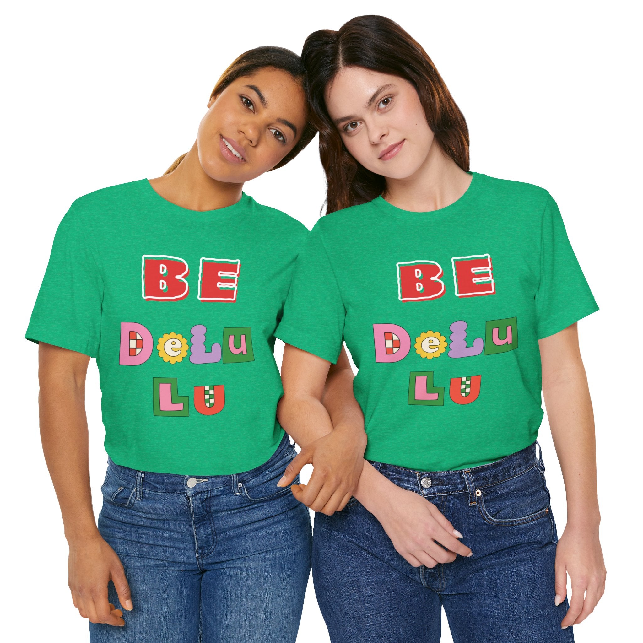 BELIEVE - Be DeLuLu Unisex Short Sleeve Tee