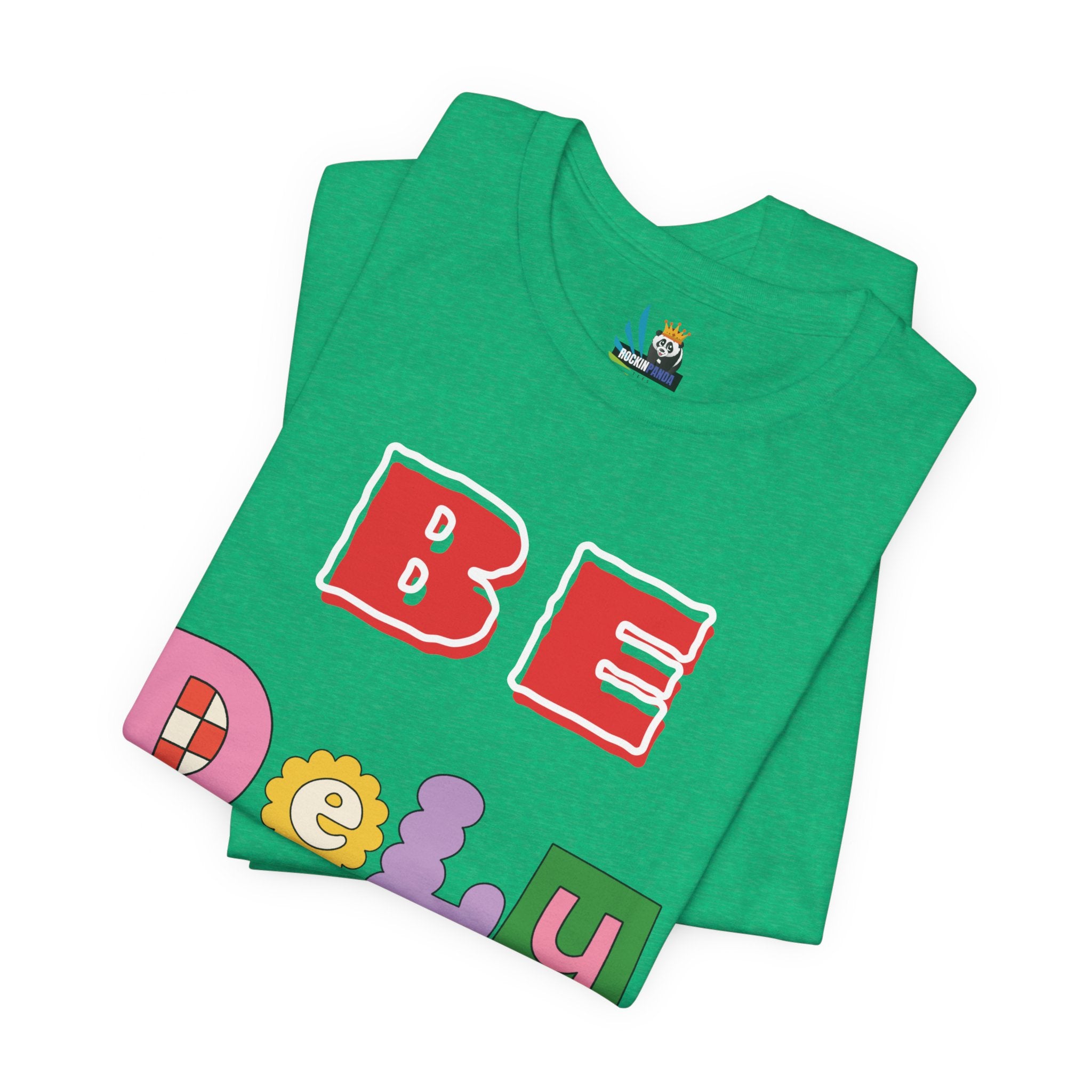 BELIEVE - Be DeLuLu Unisex Short Sleeve Tee