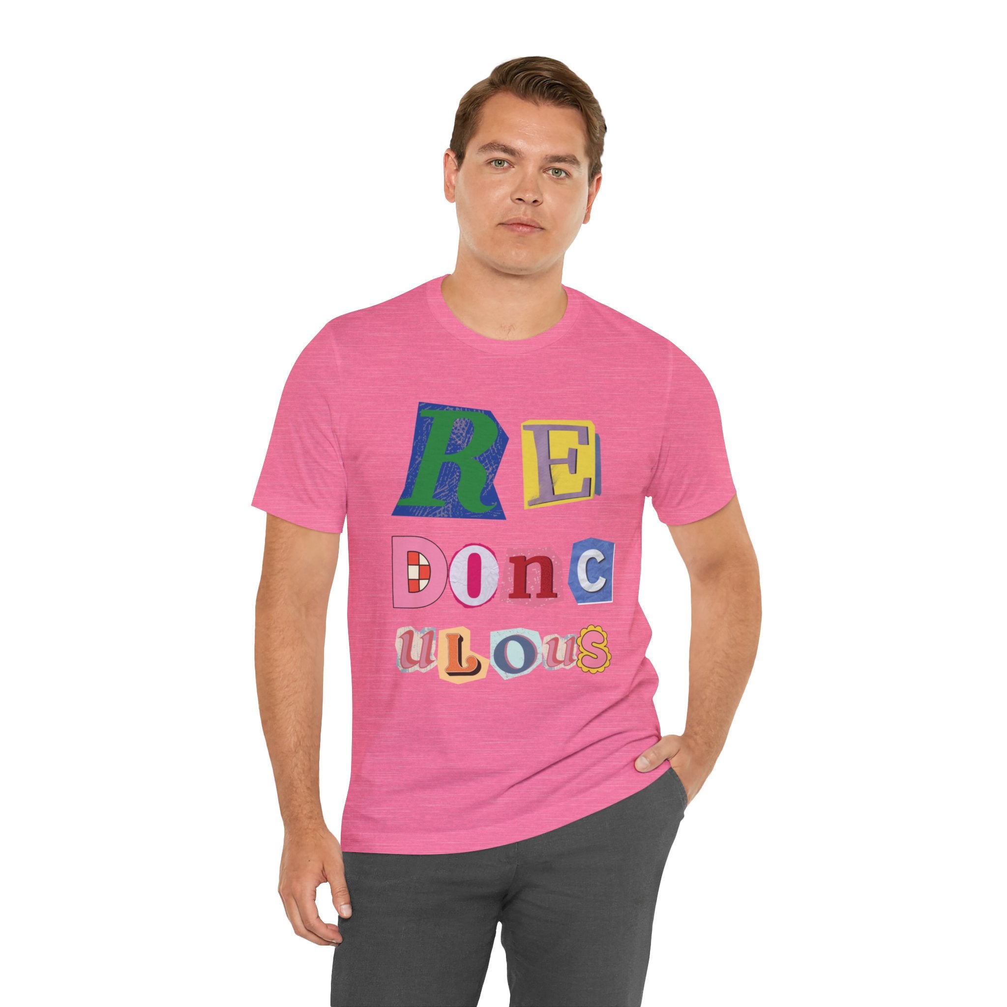 Redonculous - Ridiculously Ridiculous Unisex Short Sleeve Tee