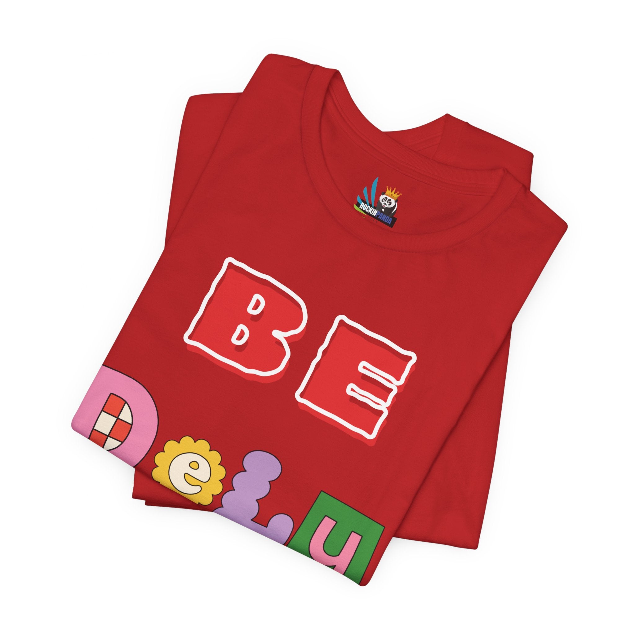 BELIEVE - Be DeLuLu Unisex Short Sleeve Tee