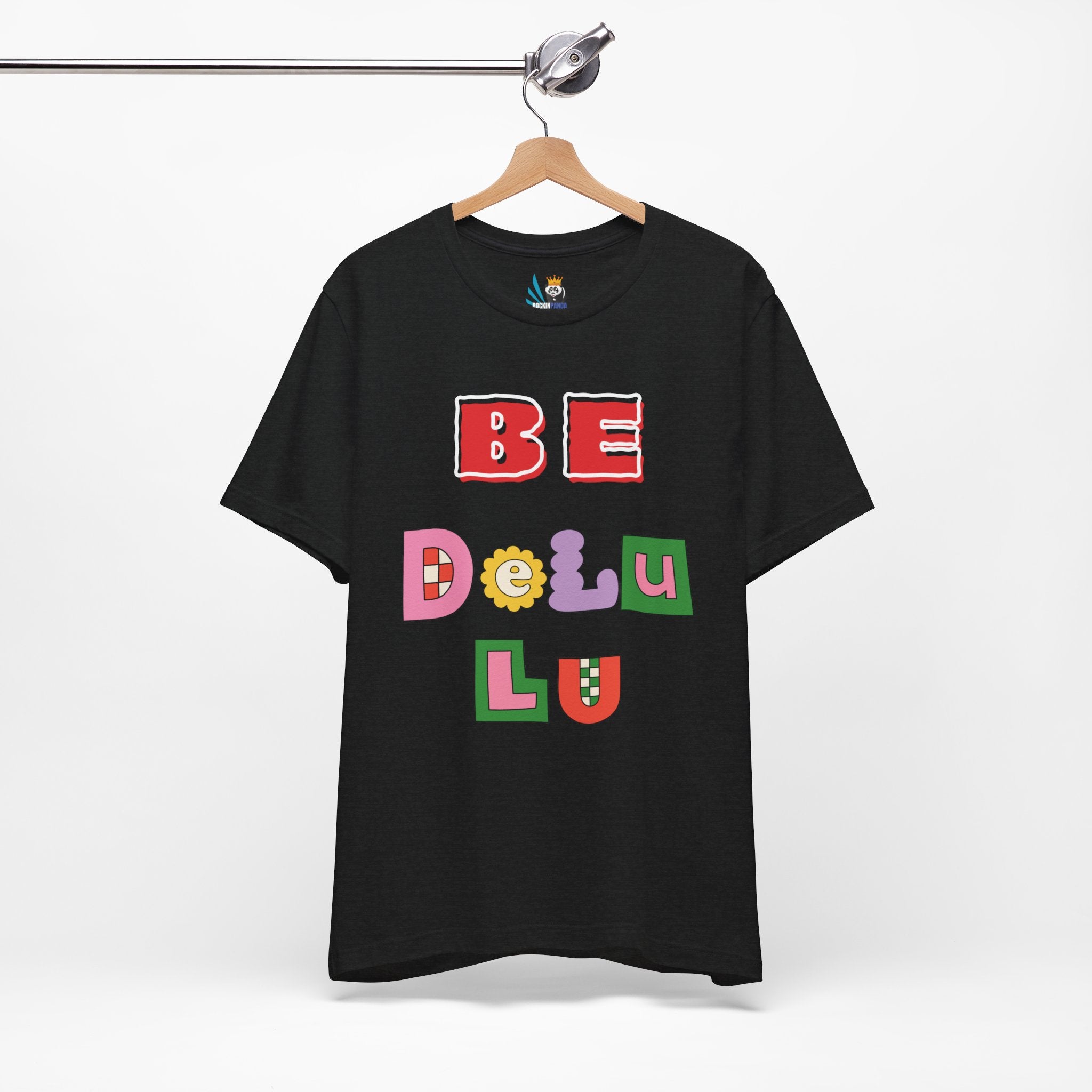 BELIEVE - Be DeLuLu Unisex Short Sleeve Tee