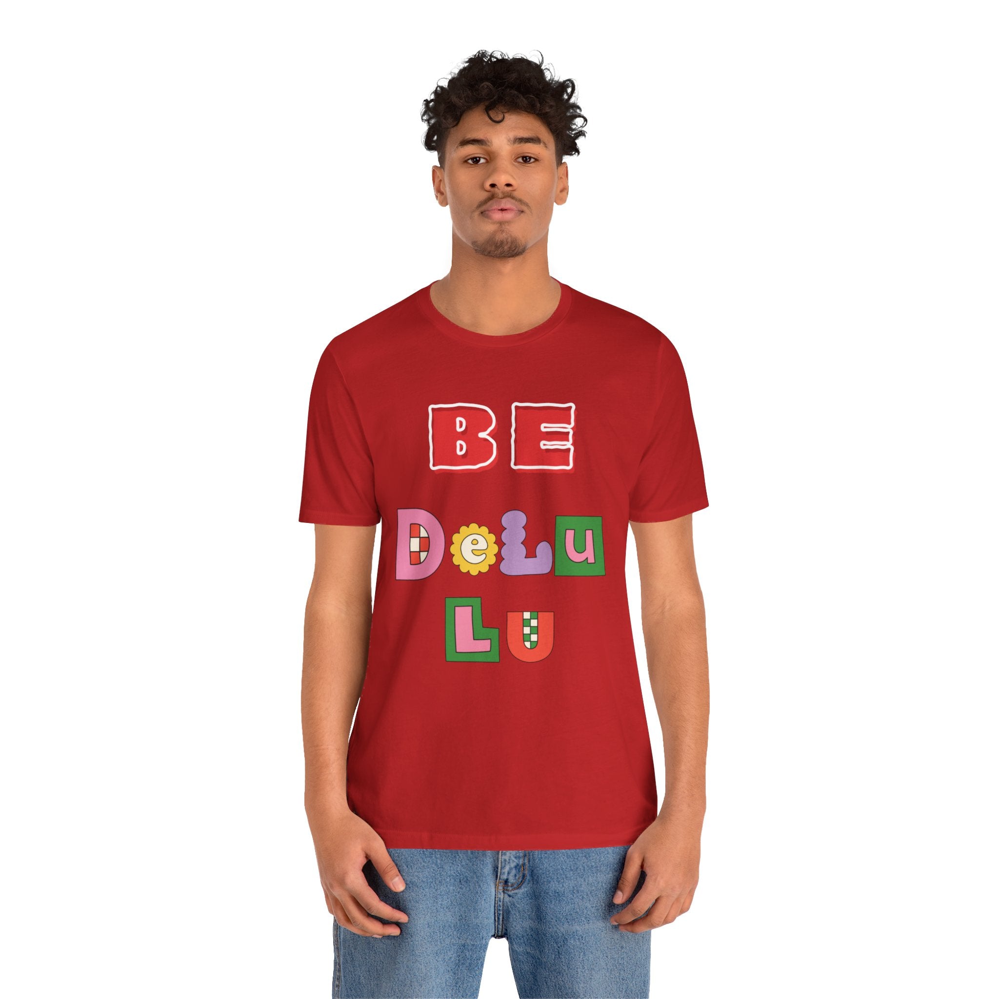 BELIEVE - Be DeLuLu Unisex Short Sleeve Tee