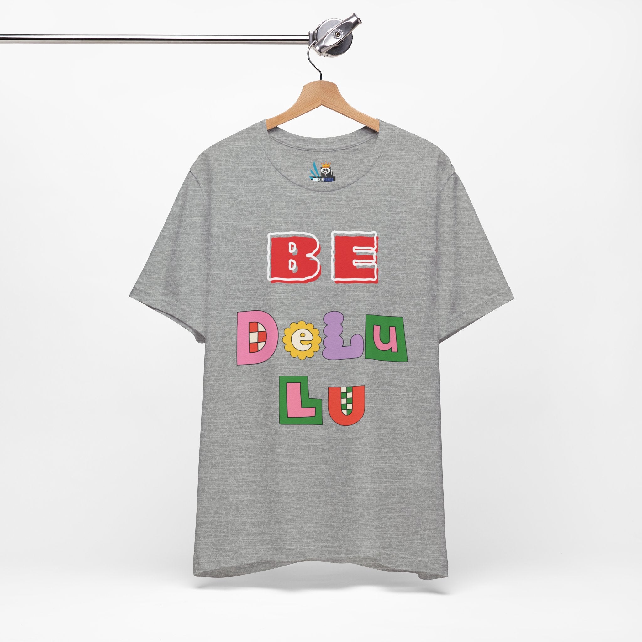 BELIEVE - Be DeLuLu Unisex Short Sleeve Tee