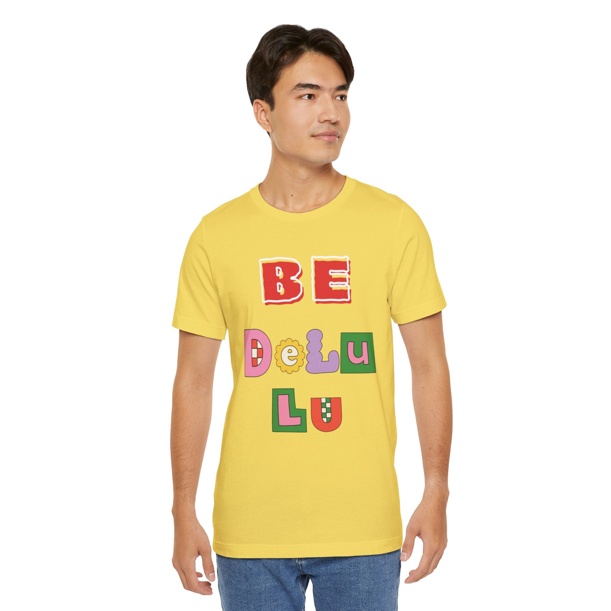 BELIEVE - Be DeLuLu Unisex Short Sleeve Tee