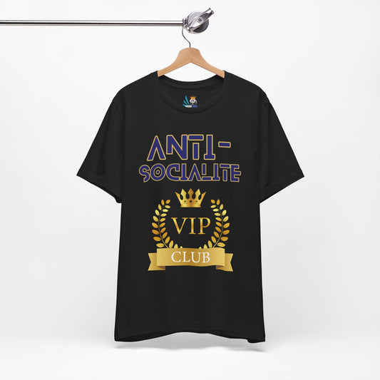 Anti-Socialite VIP Club Short Sleeve Tee