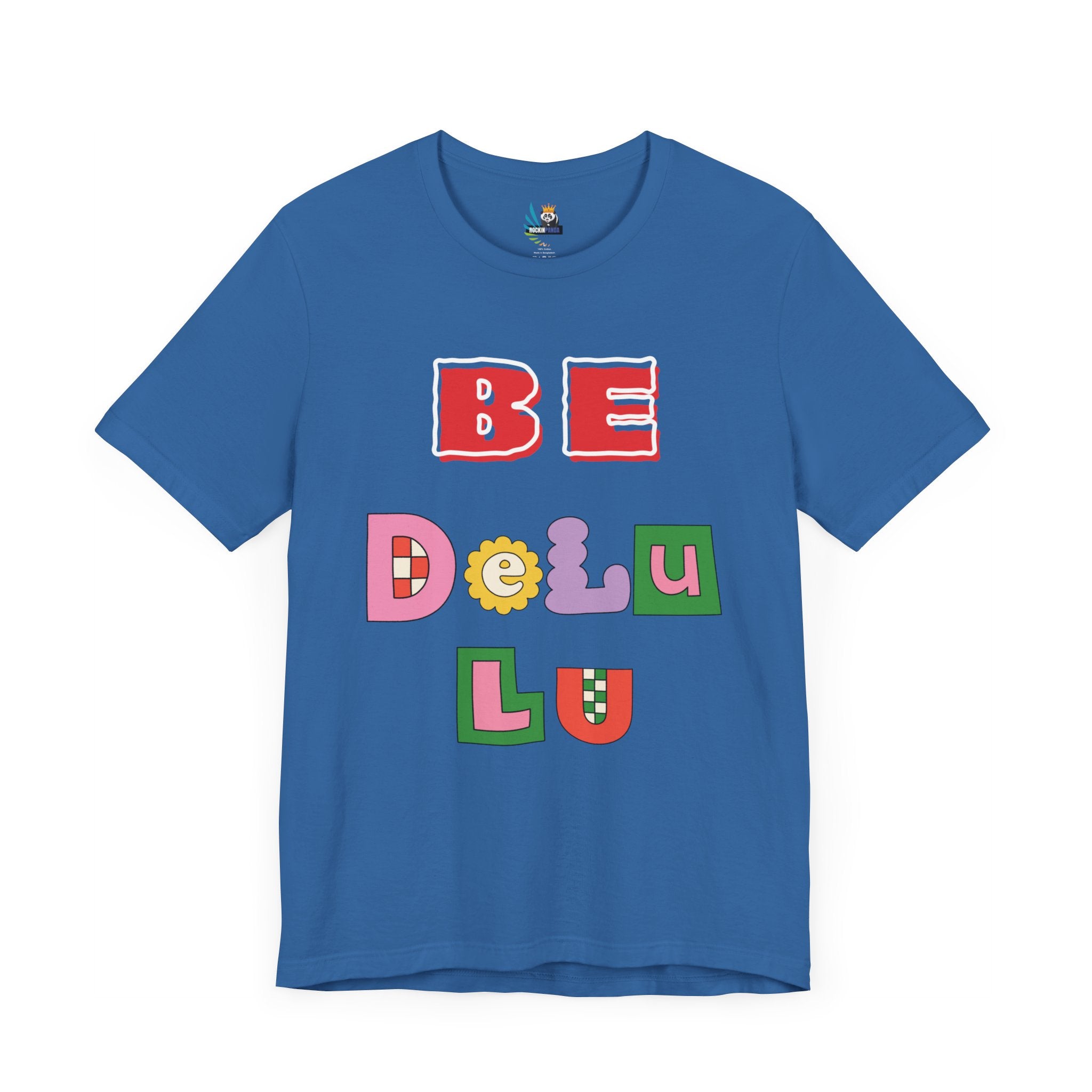BELIEVE - Be DeLuLu Unisex Short Sleeve Tee