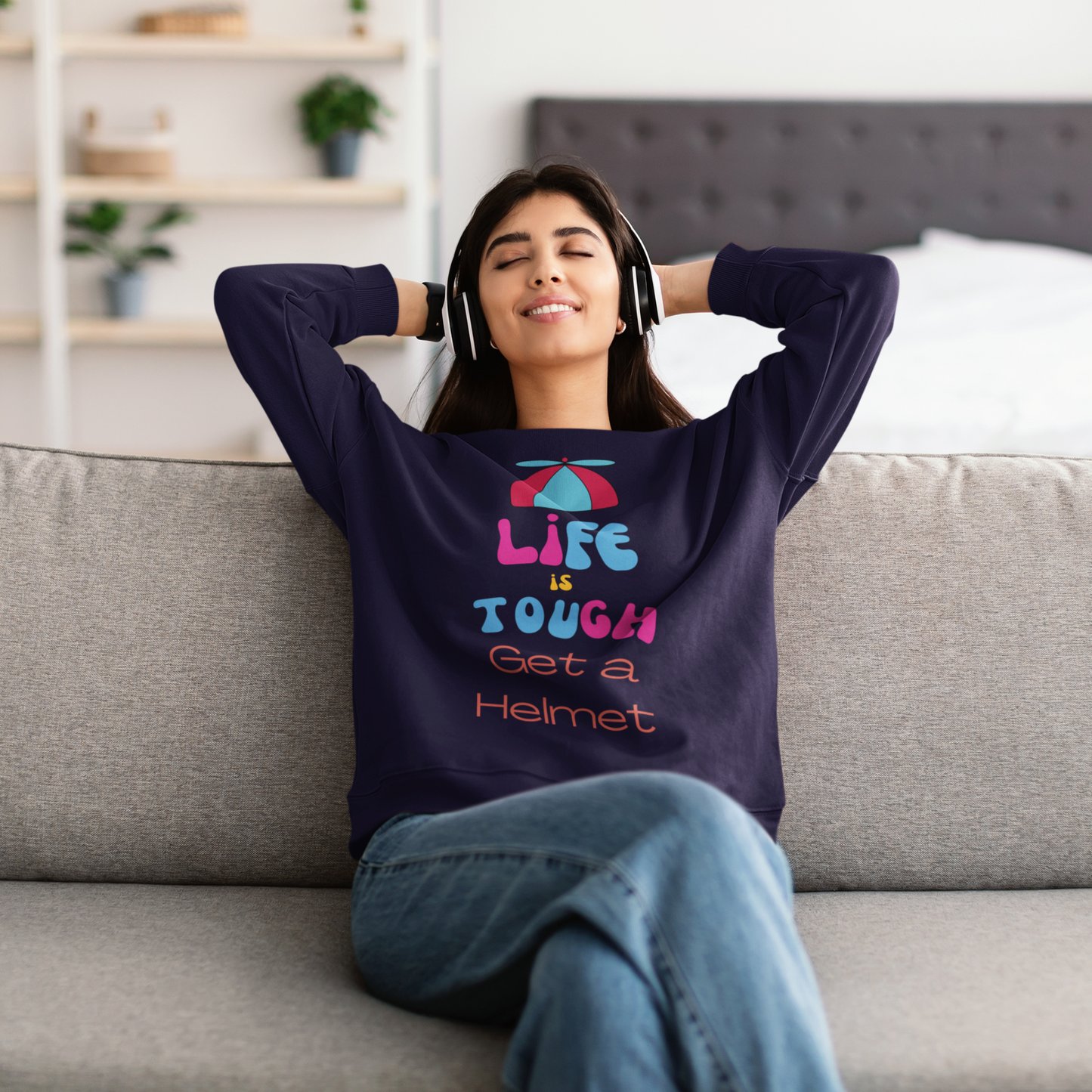 Life is Tough - Get a Helmet Unisex Crew Neck Sweatshirt