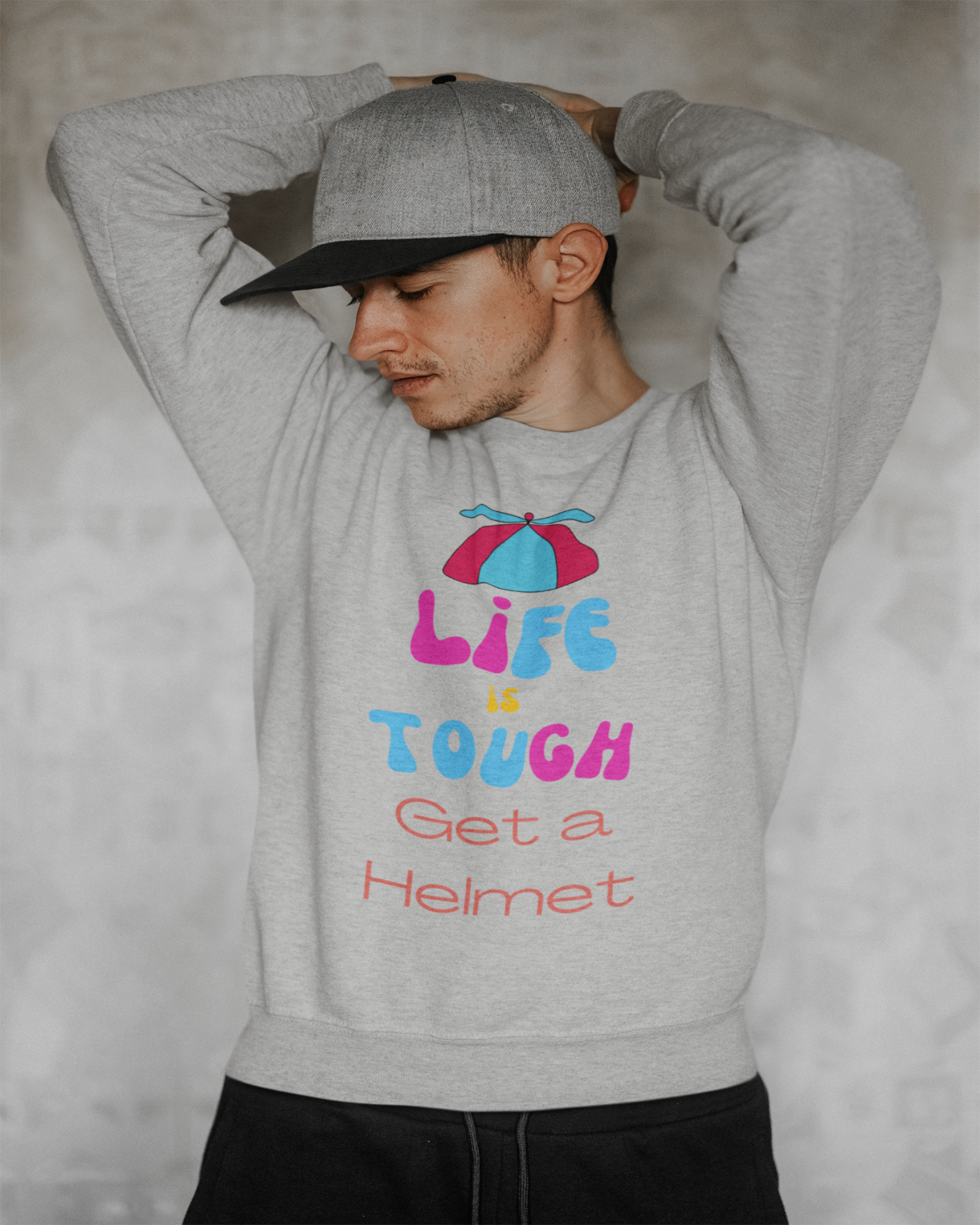 Life is Tough - Get a Helmet Unisex Crew Neck Sweatshirt