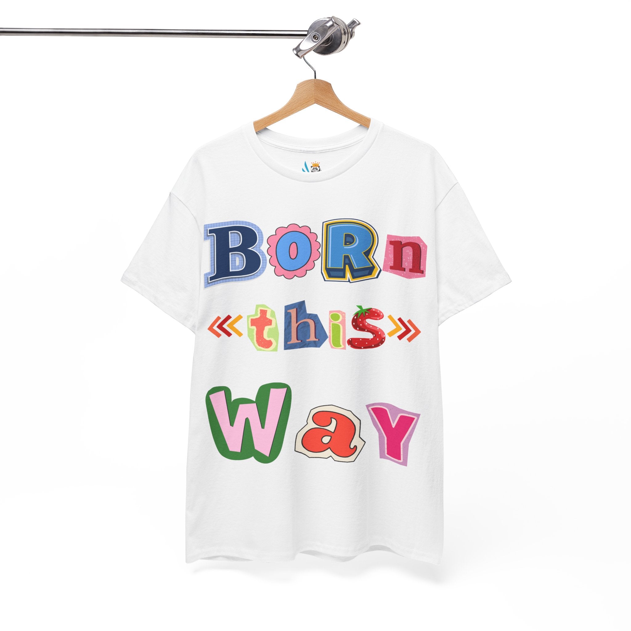 Born This Way Short Sleeve Tee