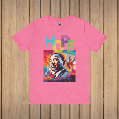 MLK Jr Hope Graffiti Art Unisex Short Sleeve Tee