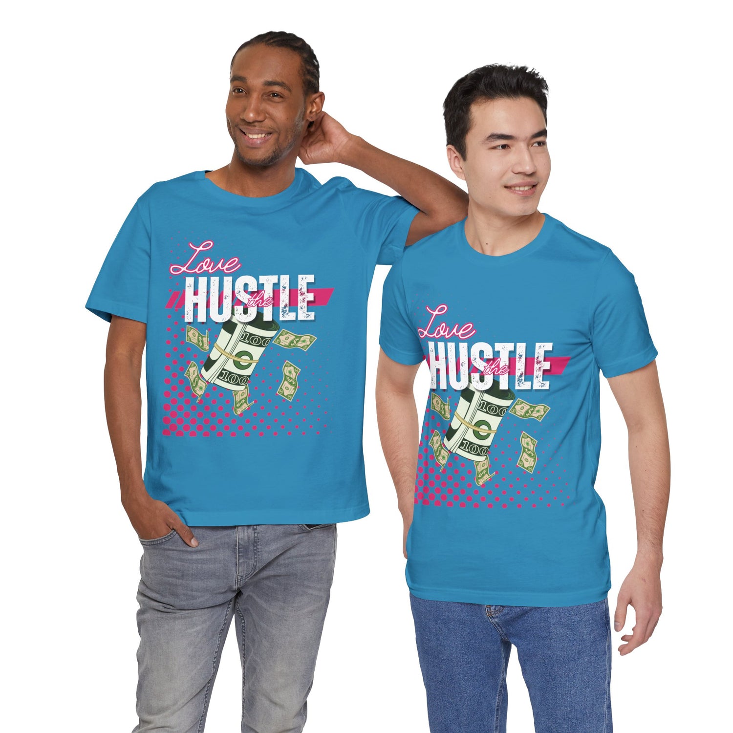 Love the Hustle Unisex Short Sleeve Tee