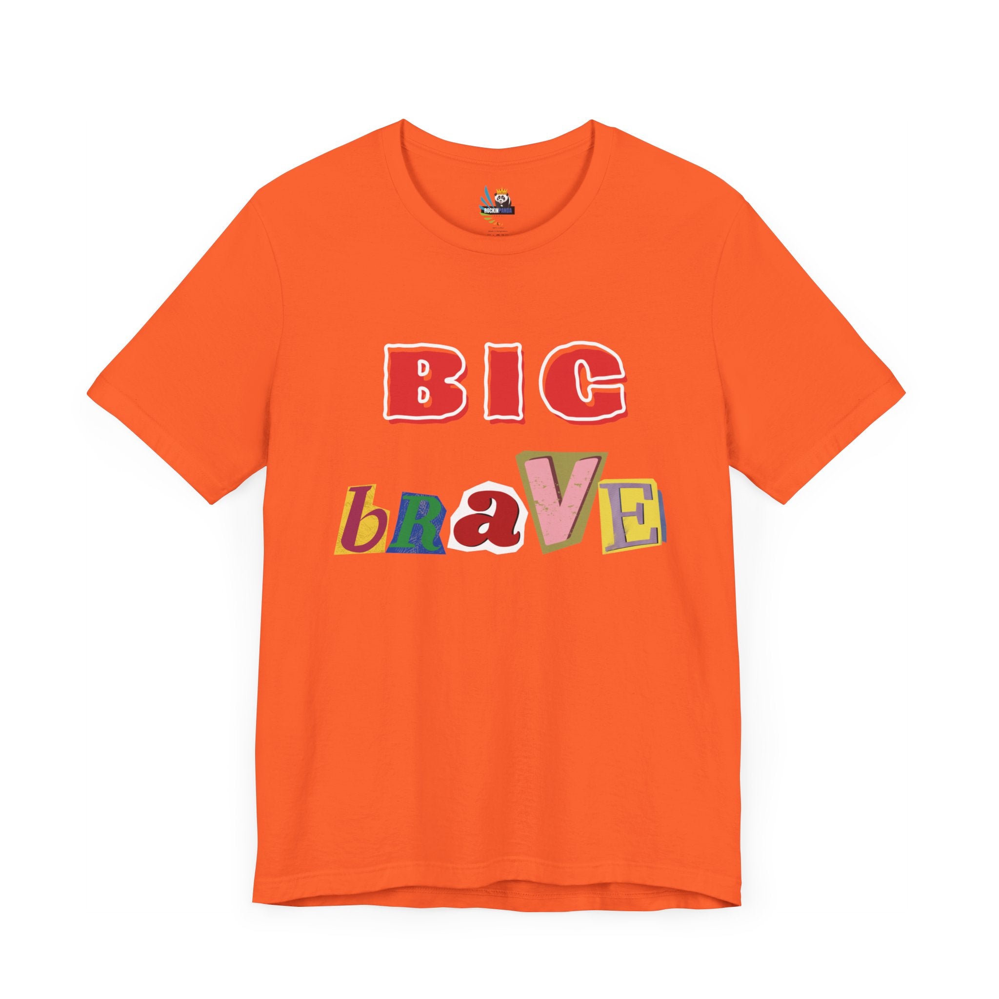 Big Brave Unisex Short Sleeve Tee