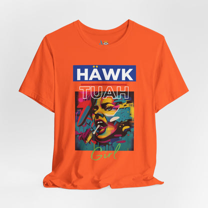 Hawk Tuah Girl Unisex Short Sleeve Tee