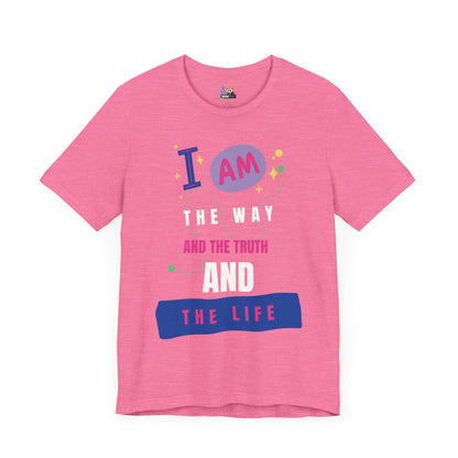 I Am the Way Faith-Based Unisex Short Sleeve Tee