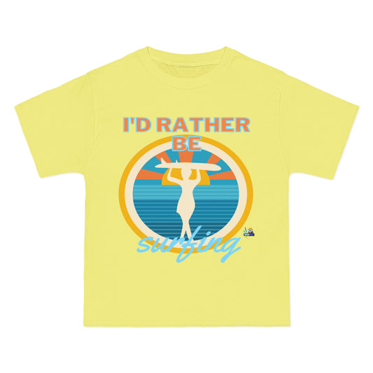 I'd Rather Be Surfing Unisex Heavyweight Tee