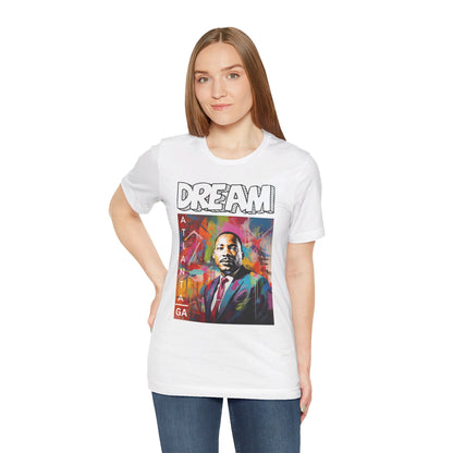 MLK Jr Dream Graffiti Art Unisex Short Sleeve Tee