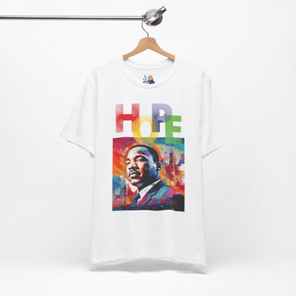 MLK Jr Hope Graffiti Art Unisex Short Sleeve Tee