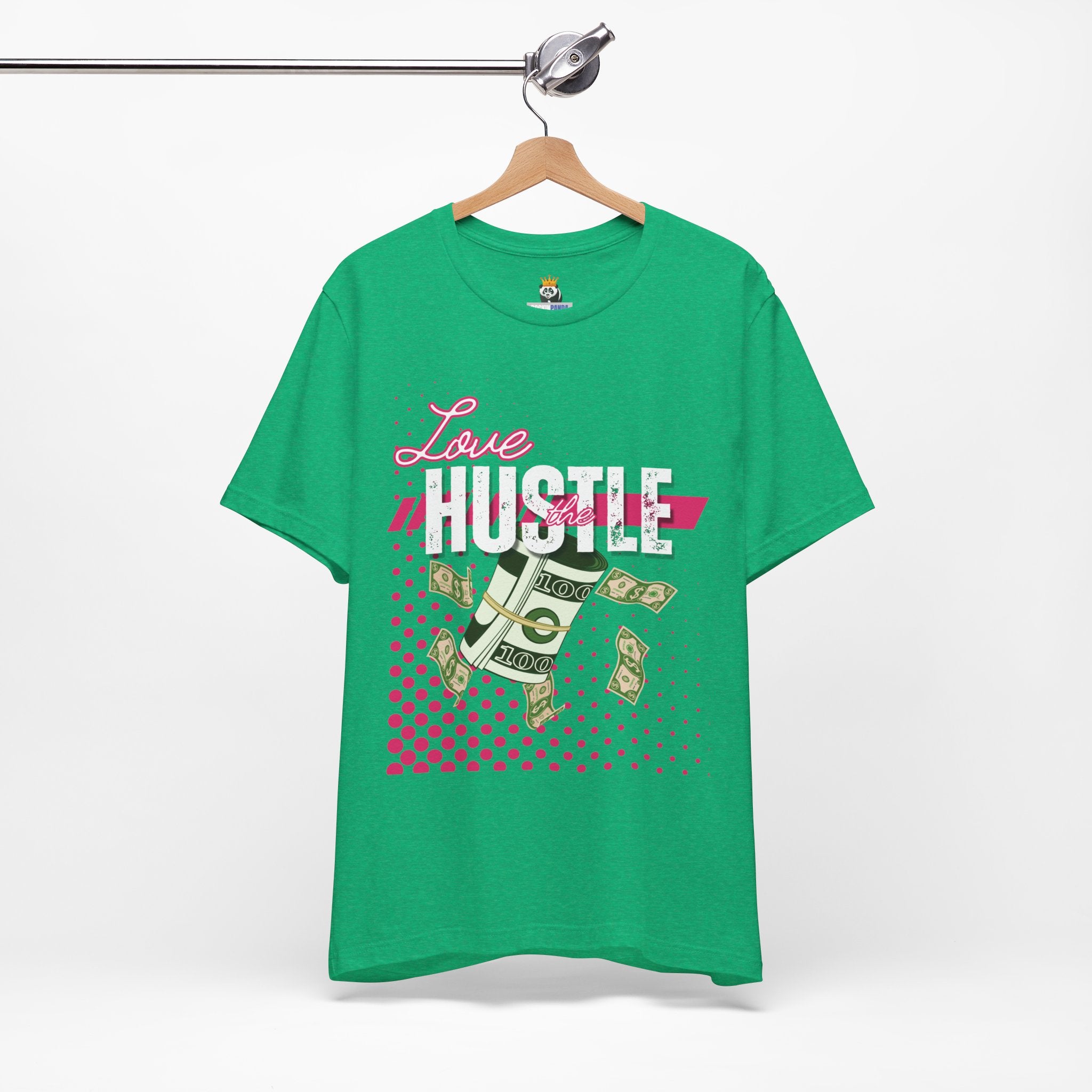 Love the Hustle Unisex Short Sleeve Tee