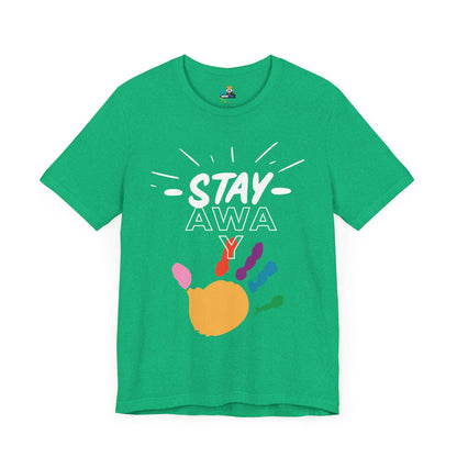 Stay Away Rainbow Hand Unisex Short Sleeve Tee