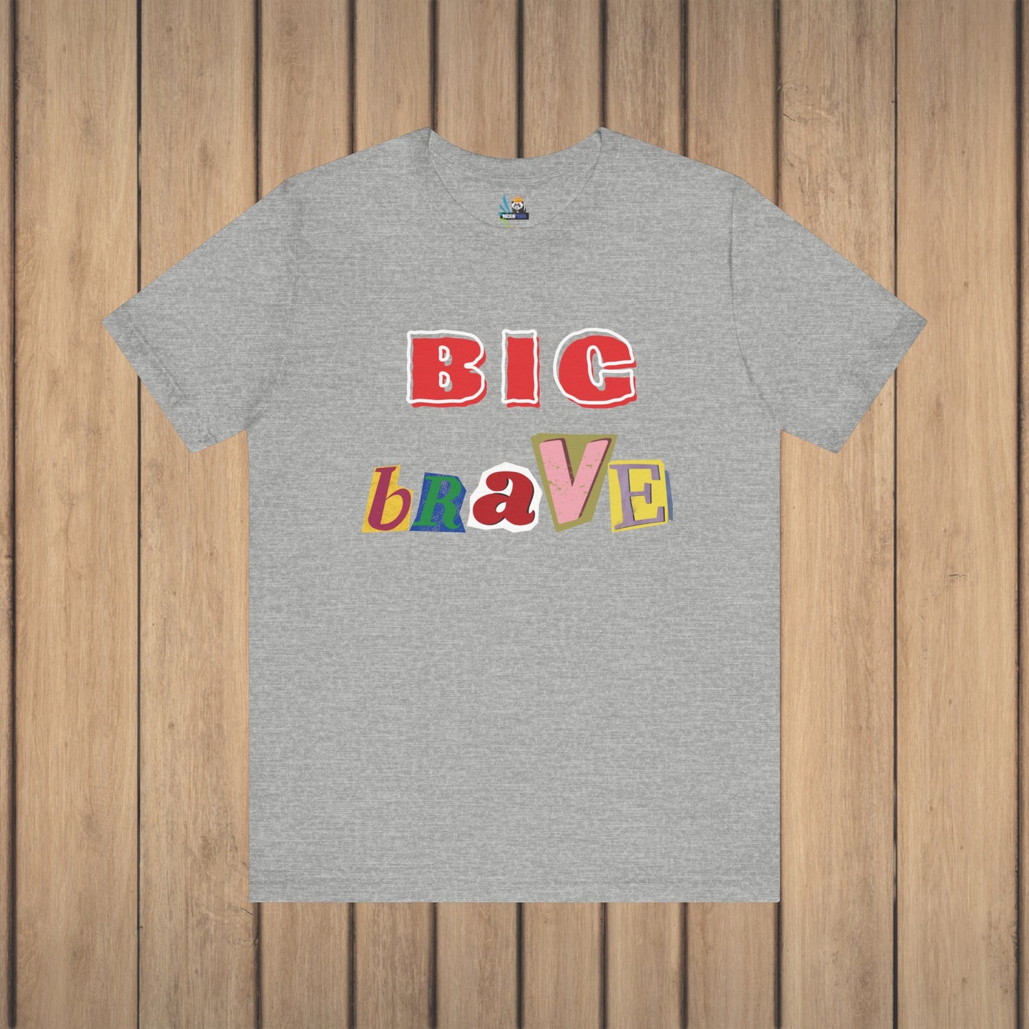 Big Brave Unisex Short Sleeve Tee