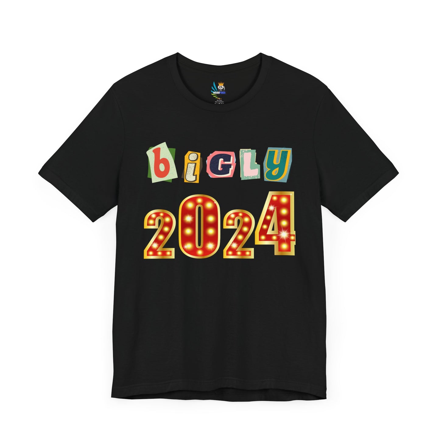 Bigly 2024 - This is the Year Short Sleeve Unisex Tee
